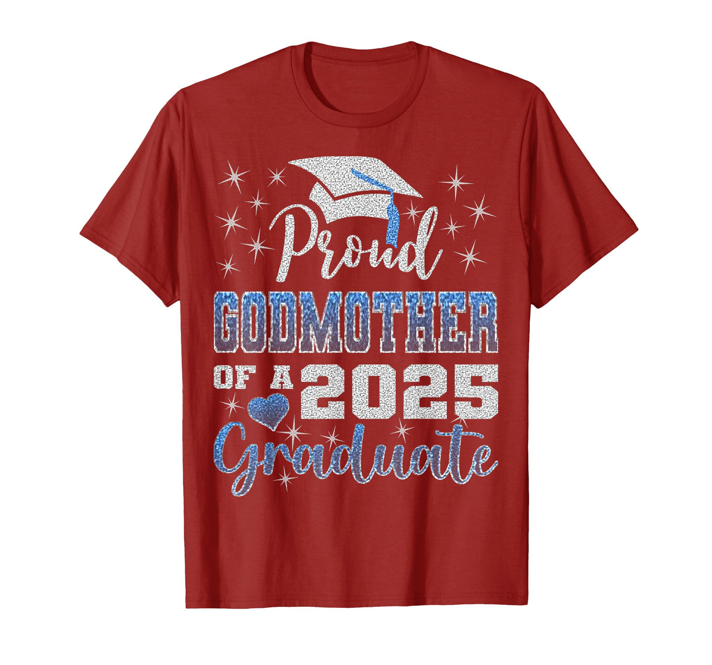 Super Proud Godmother of 2025 Graduate Awesome Family School T-Shirt
