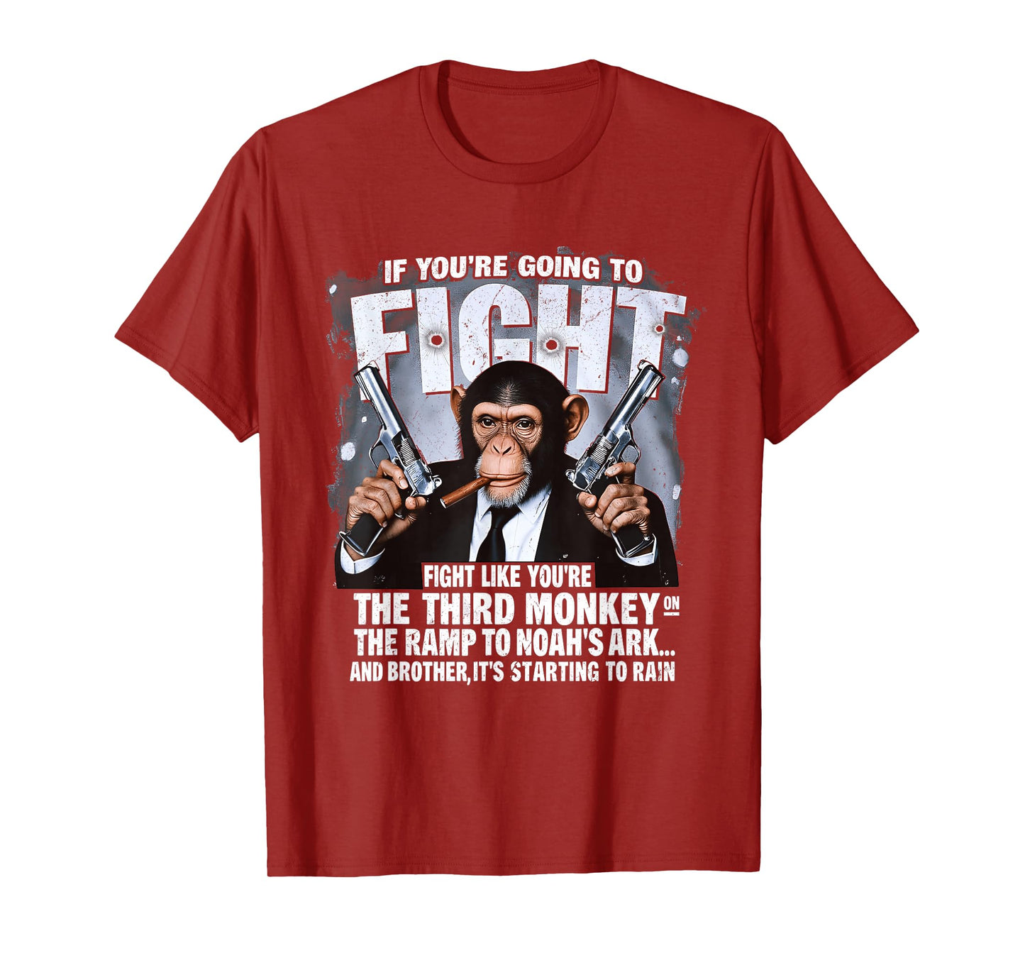 If You're Going Fights Like Youre The Third Monkey Christian T-Shirt