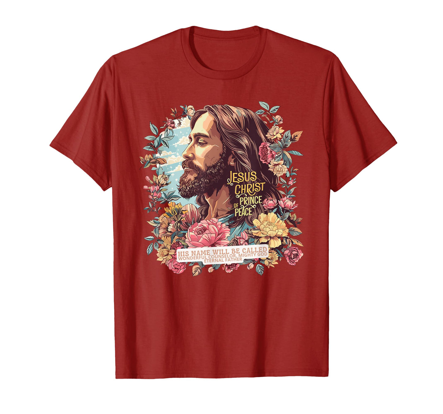 Jesus Christ Prince of Peace God Christian Faith T-Shirt