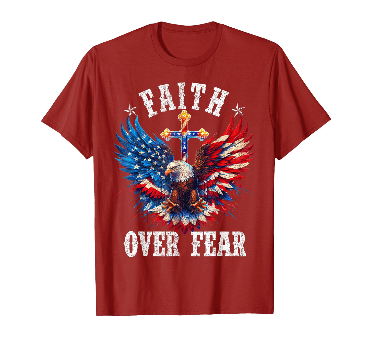 USA Flag Patriotic American Gift USA Faith Over Fear Prayer T-Shirt