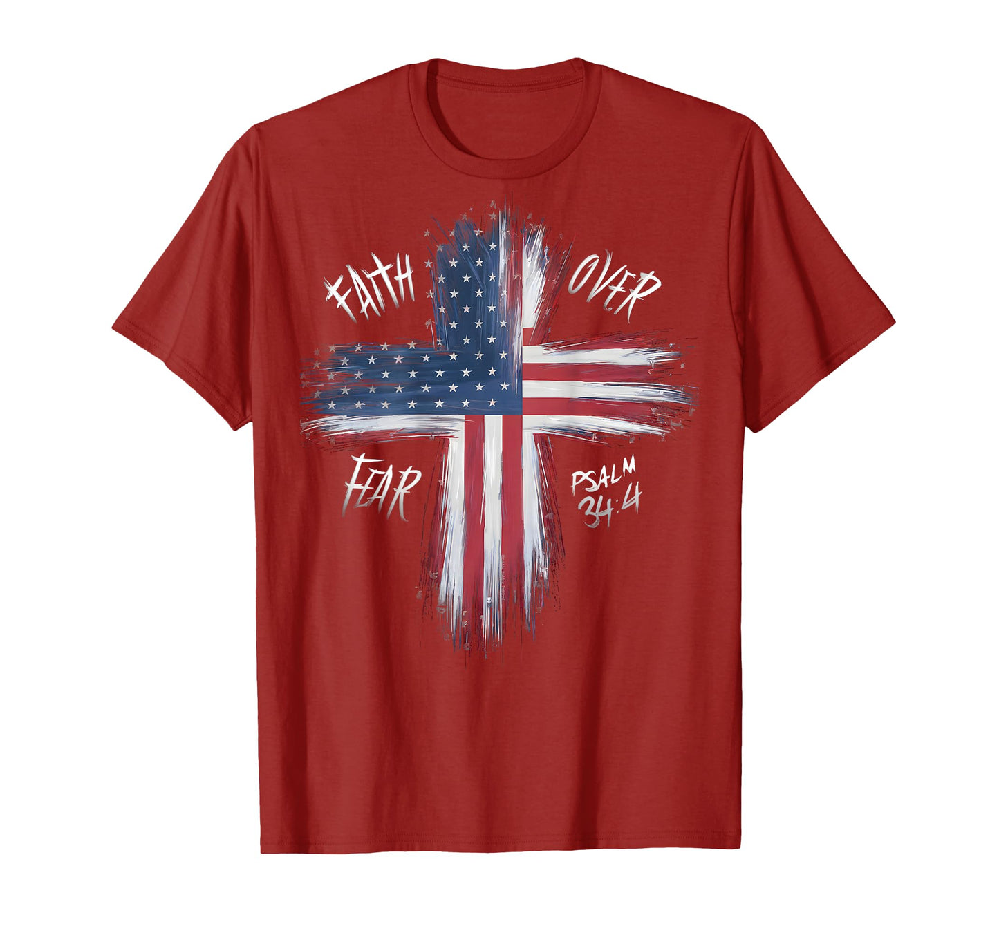 On Back Patriotic USA American Flag Faith Over Fear Prayer T-Shirt