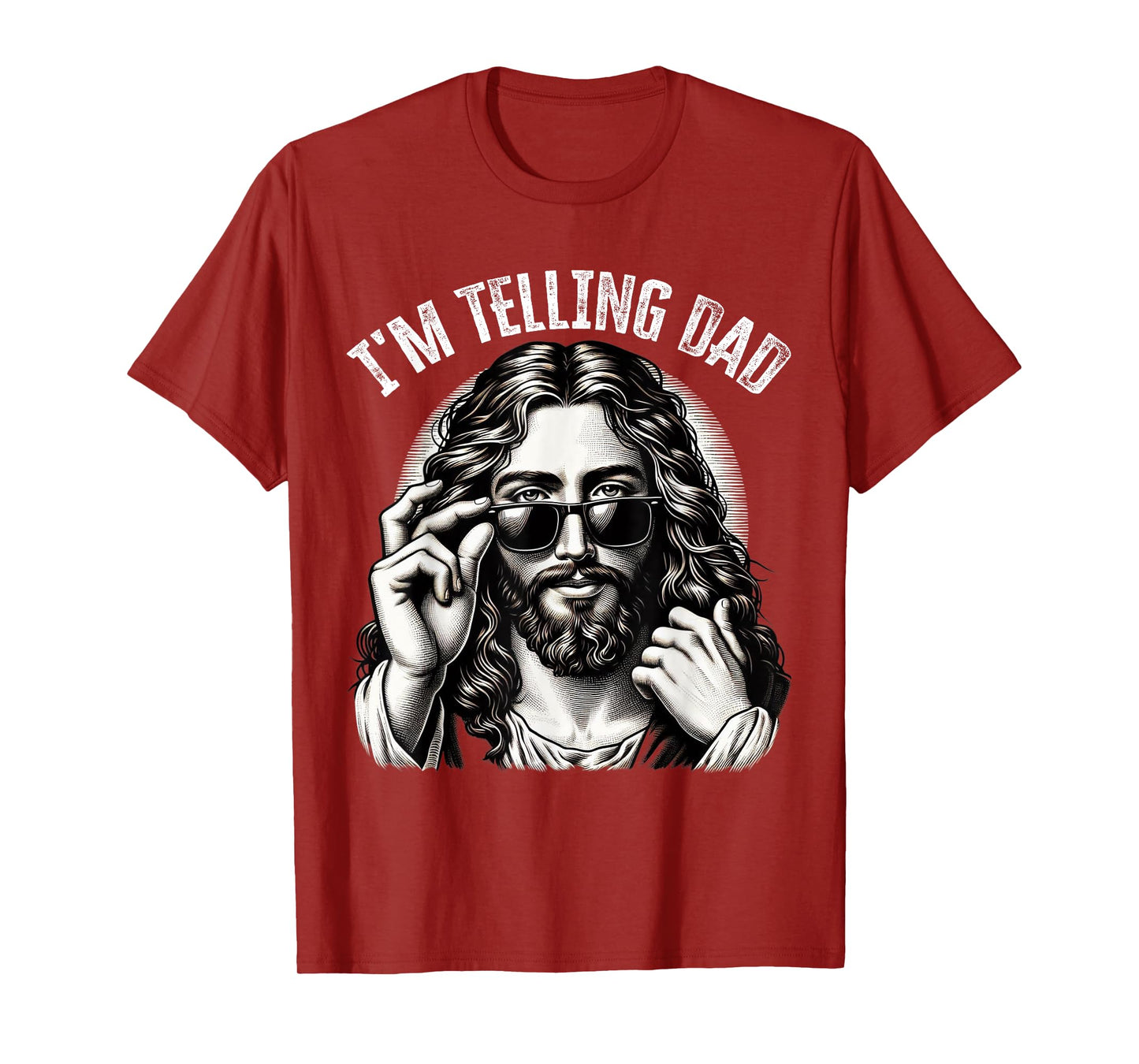 I'm Telling Dad Funny Saying Religious Christian Jesus Meme T-Shirt