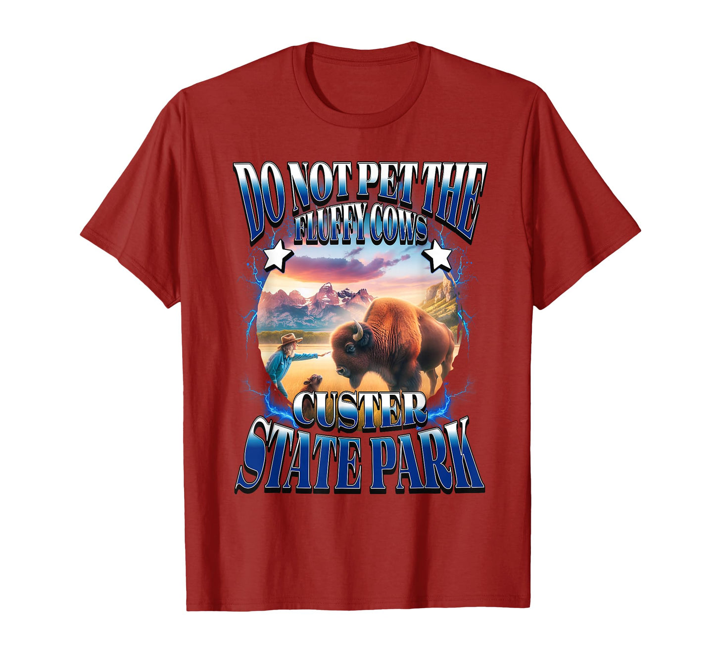 Do Not Pet The Fluffy Cows Custer State Park Funny Bison T-Shirt