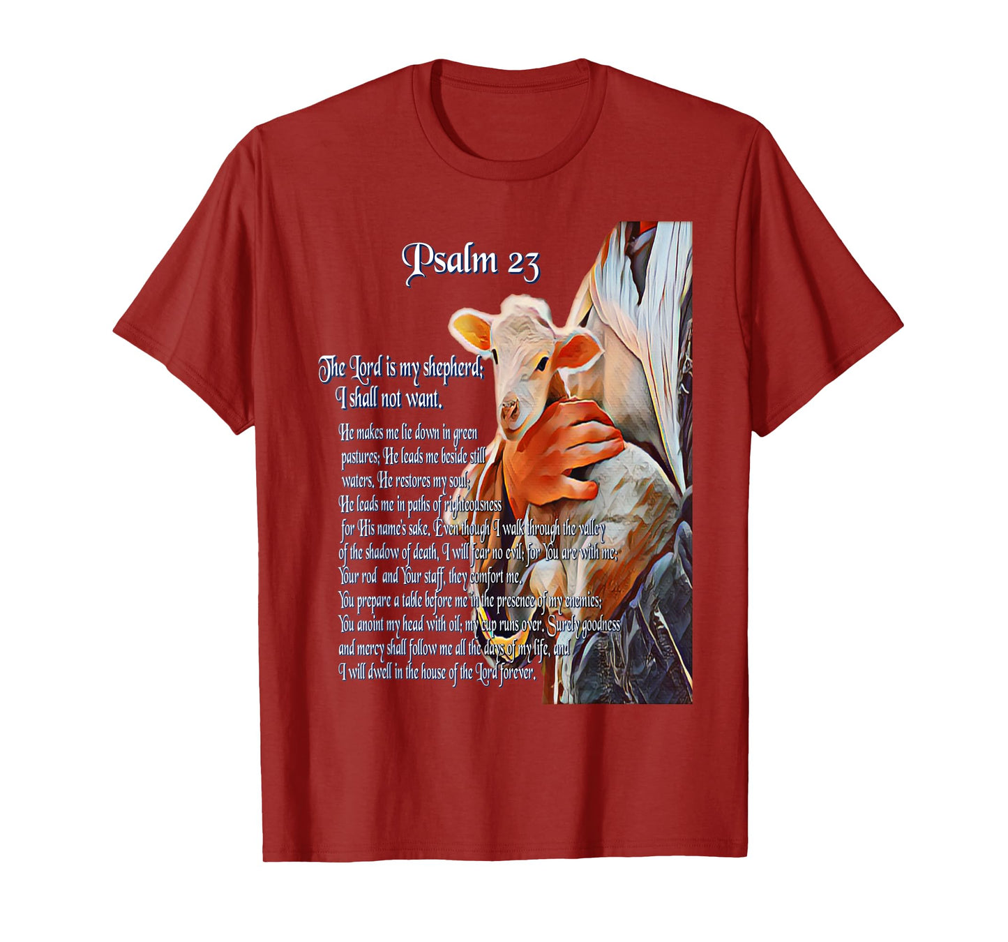 Psalm 23 Christian Bible Scripture - The Lord is my Shepherd T-Shirt