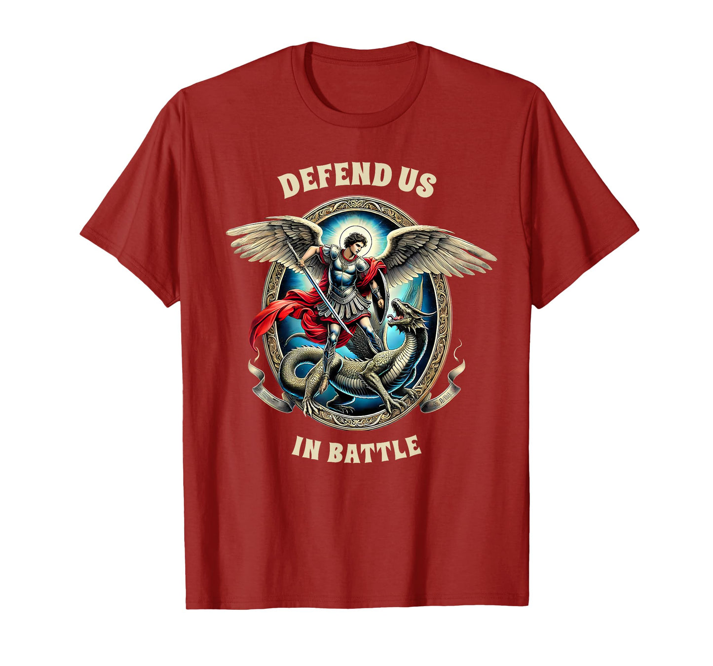 St. Michael Catholic Faith Pray For Us Defend Us In Battle T-Shirt
