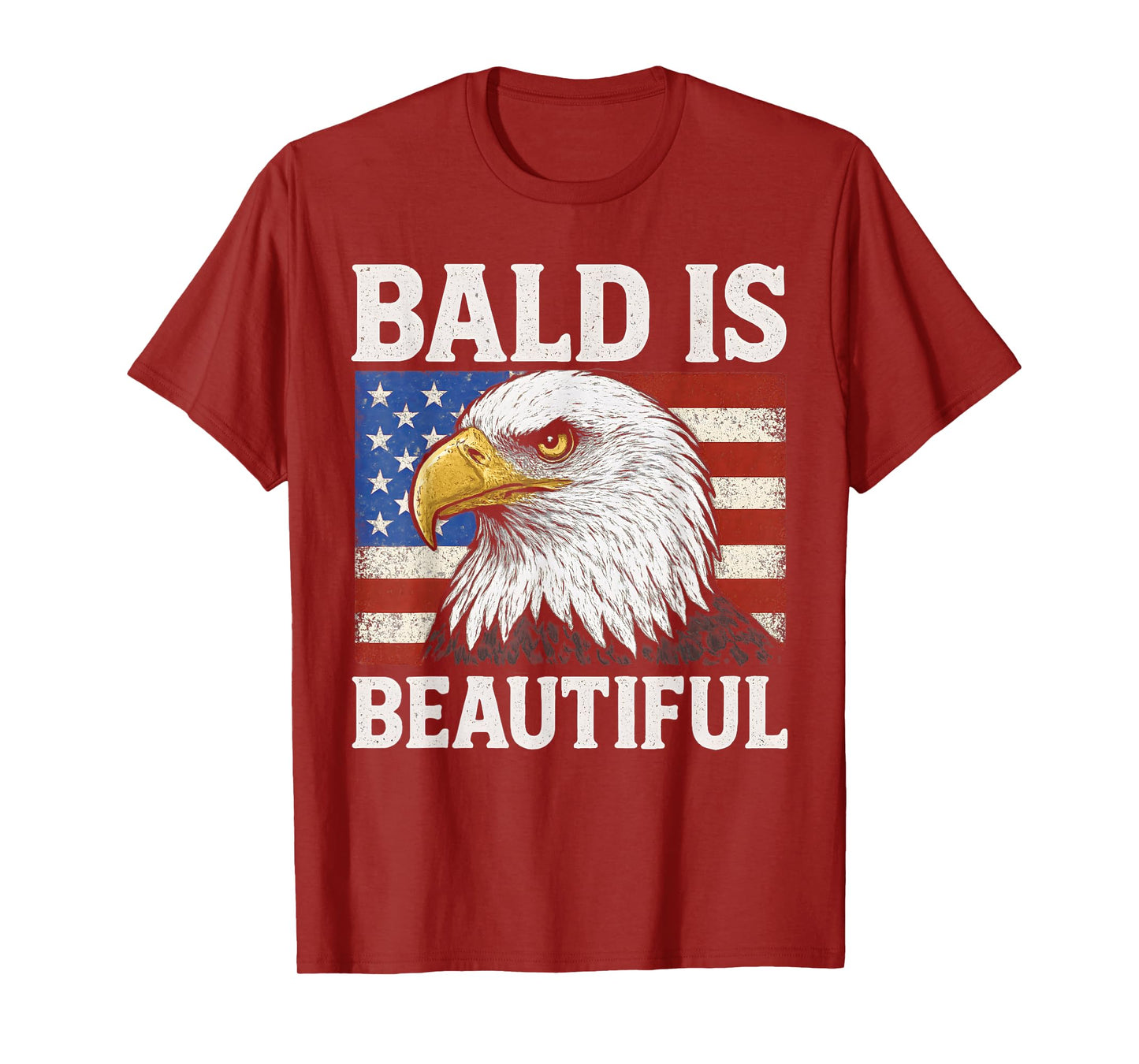 Bald Is Beautiful 4th of July American Flag USA Bald Eagle T-Shirt