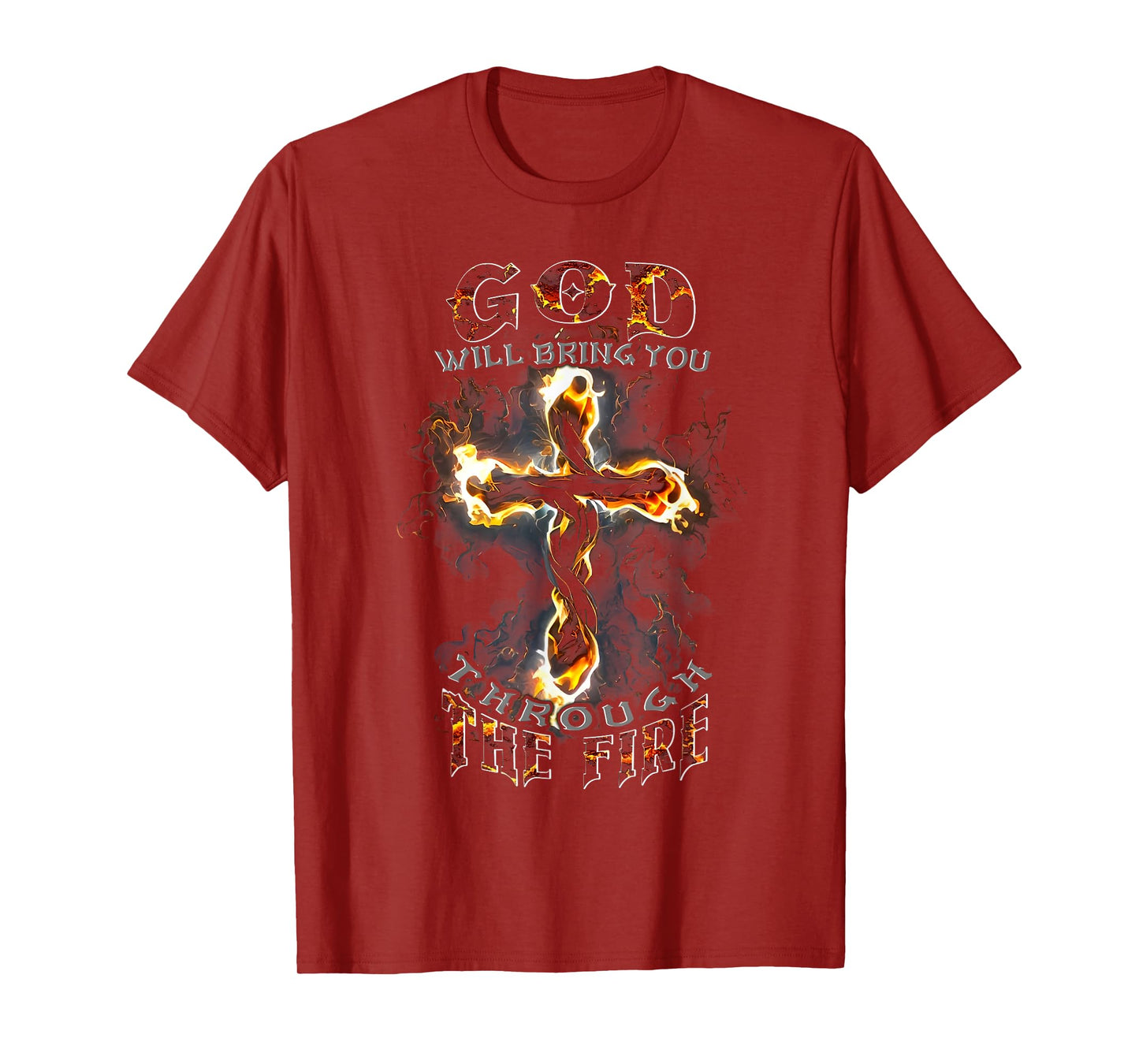 God Will Bring You Through The Fire Vintage Cross Christian T-Shirt
