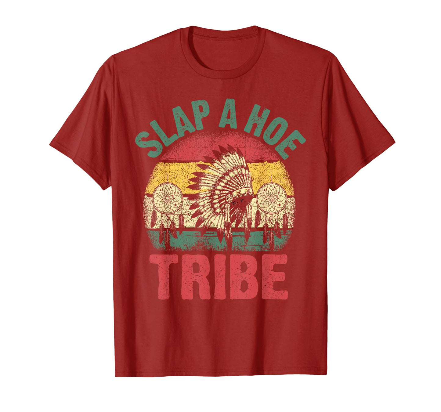 Funny Tribal Vibes Slap Hoe Savage Humor Design T-Shirt