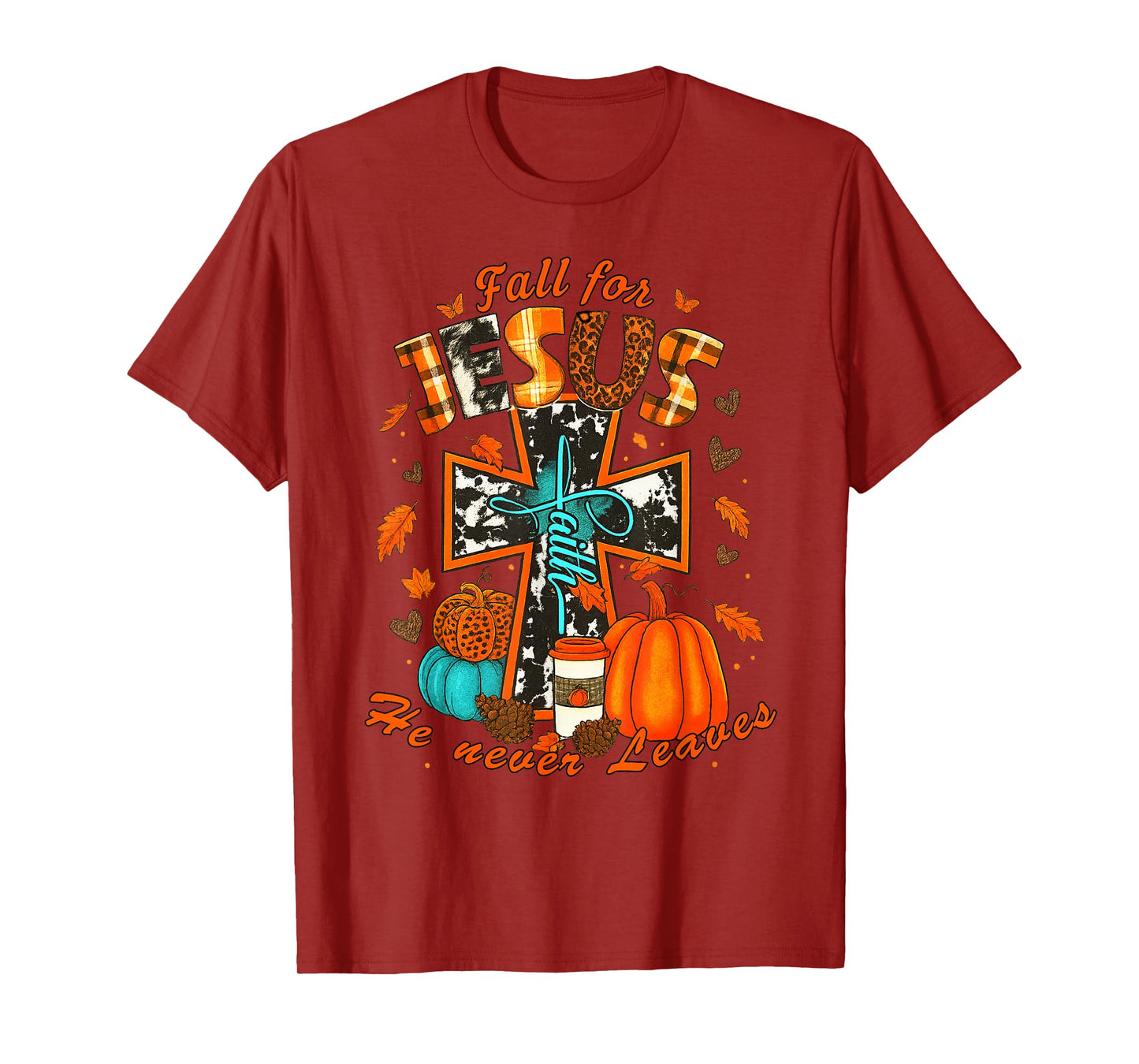 Fall for Jesus He Never Leaves Cross Faith Pumpkin Leopard T-Shirt