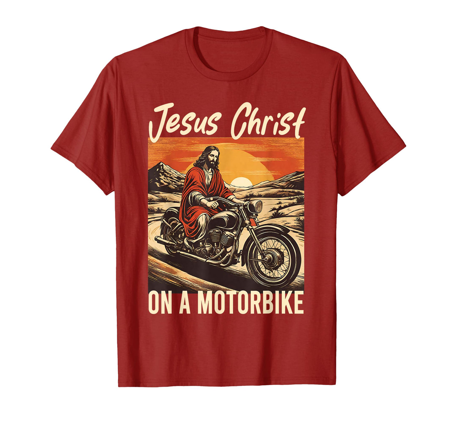Jesus Christ On A Motorbike Jesus Biker Motorcycle Christian T-Shirt