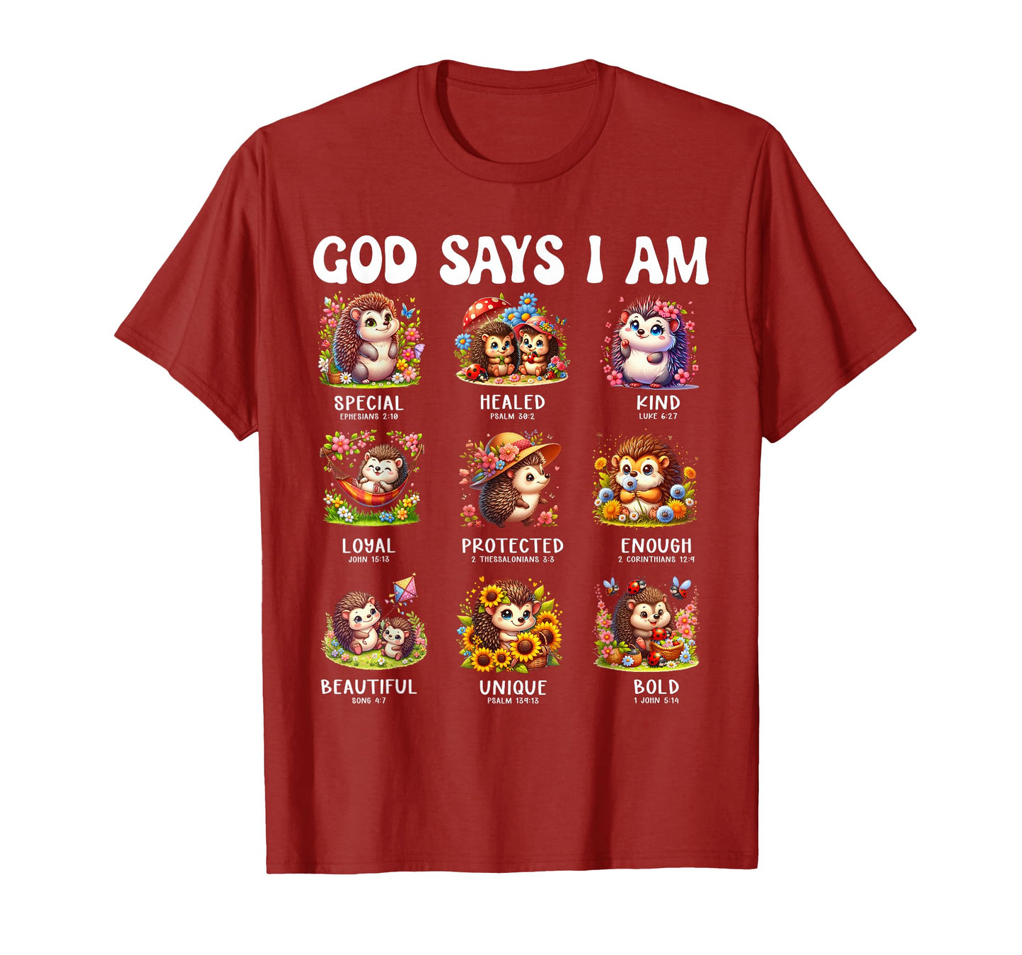 God Says I Am Cute Hedgehog Scripture Bible Design T-Shirt