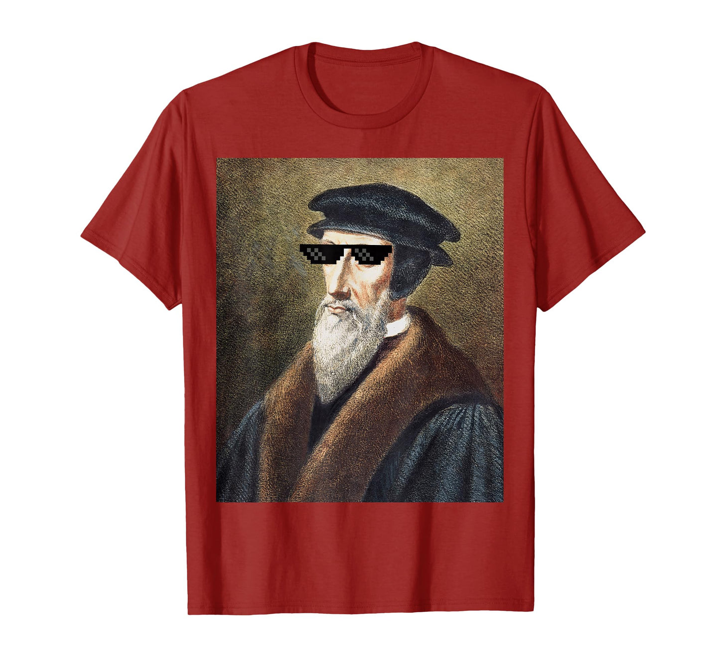 John Calvin Sunglasses Funny Calvinist Theology Shirt T-Shirt