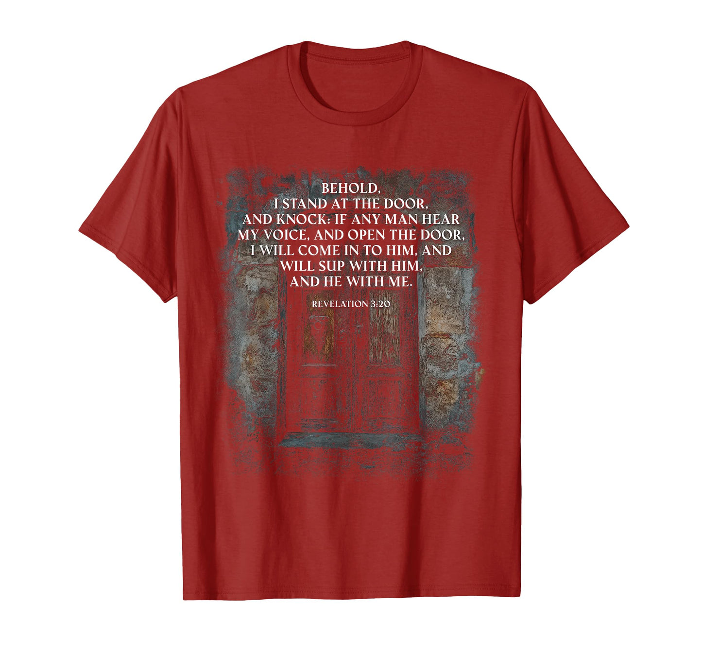 Revelation 3:20 I Stand at The Door and Knock – Jesus Quote T-Shirt