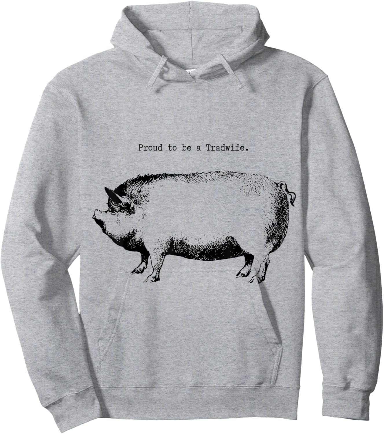 Tradwife "Proud to be a Tradwife" Homemaker Woman Wife Hoodie - Hoodie | Ash