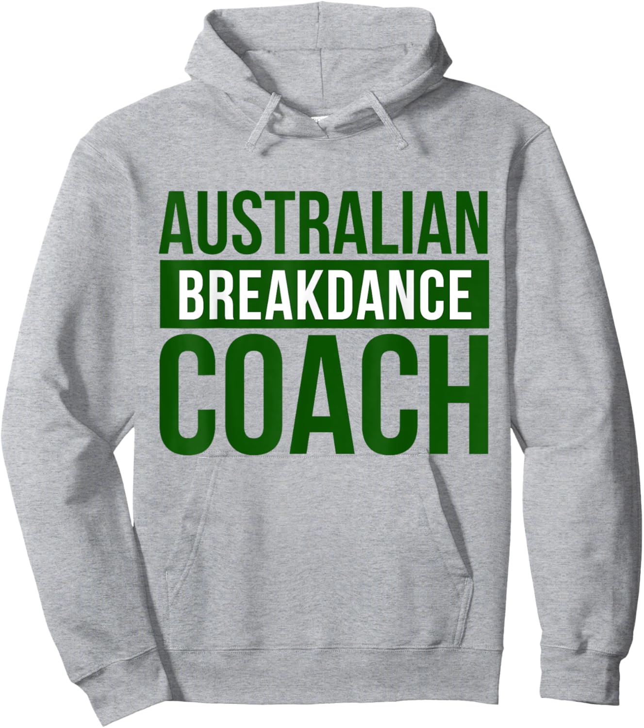 Matching Australian Breakdancing Costume Coach Break Dancer Hoodie - Hoodie | Ash