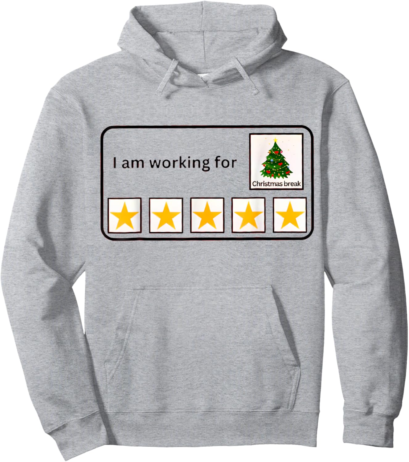 I'm Working For Christmas Break 5 Stars Christmas Teacher Hoodie - Hoodie | Ash
