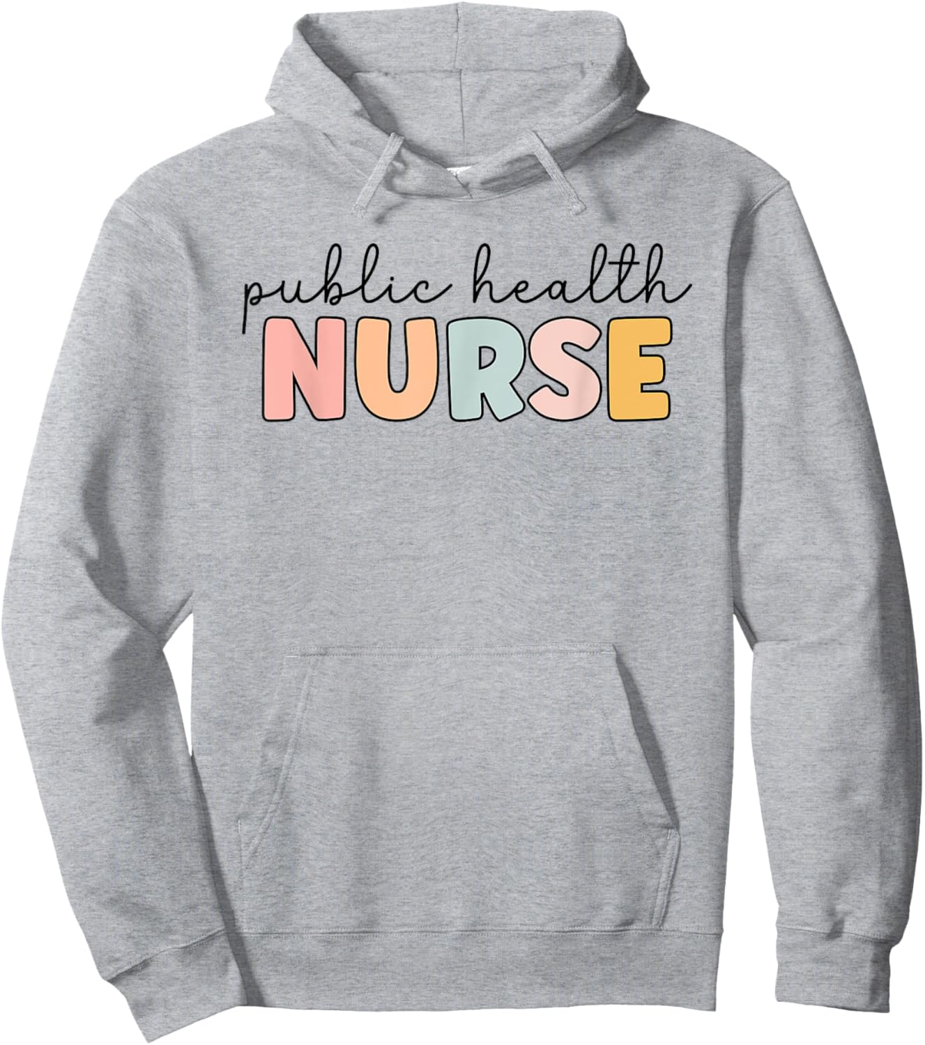 Public Health Nurse Public Health Nursing Nurse life Hoodie - Hoodie | Ash