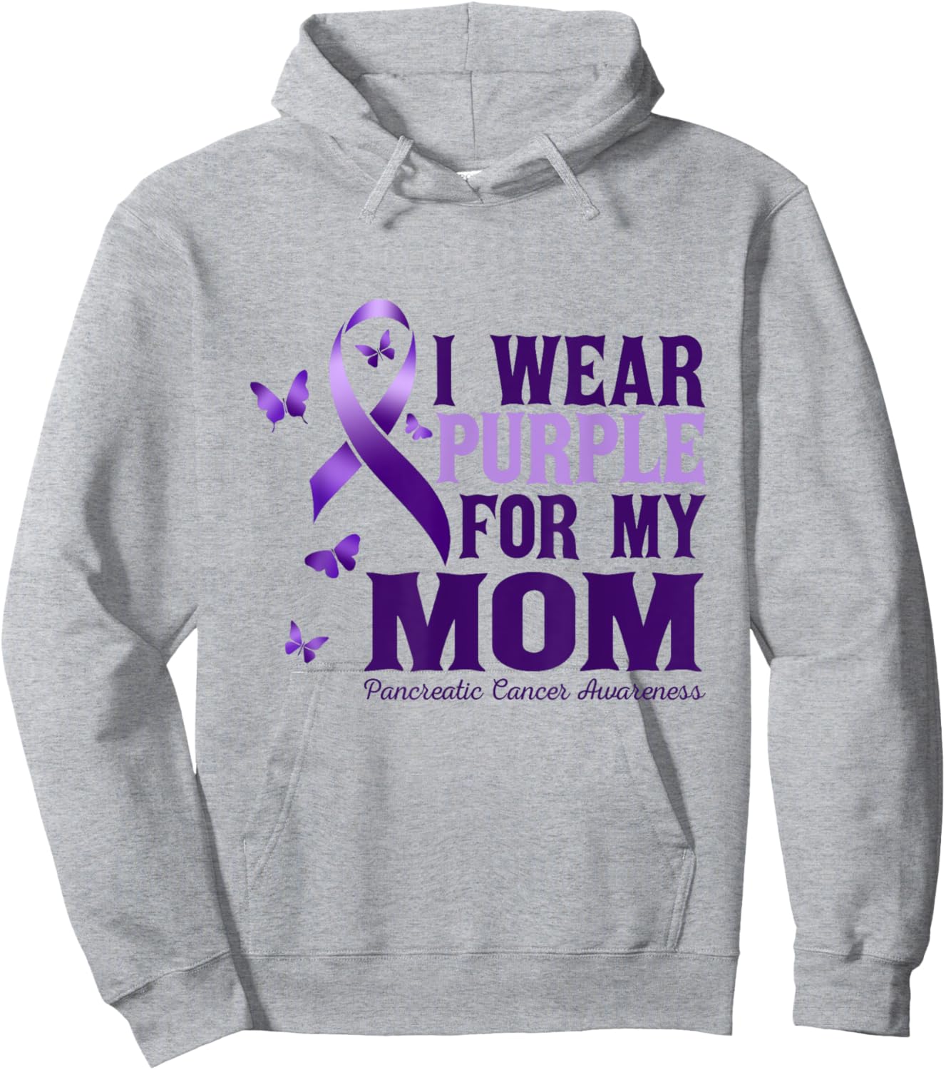I Wear Purple For My Mom Pancreatic Cancer Awareness Hoodie - Hoodie | Ash