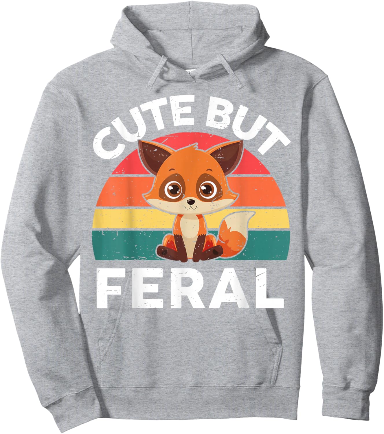Toddler Cute But Feral Fox Girl Boy Kids Funny Graphic Hoodie - Hoodie | Ash