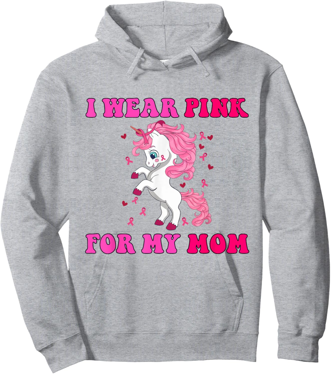 I Wear Pink For My Mom Fun Unicorn Breast Cancer Awareness Hoodie - Hoodie | Ash