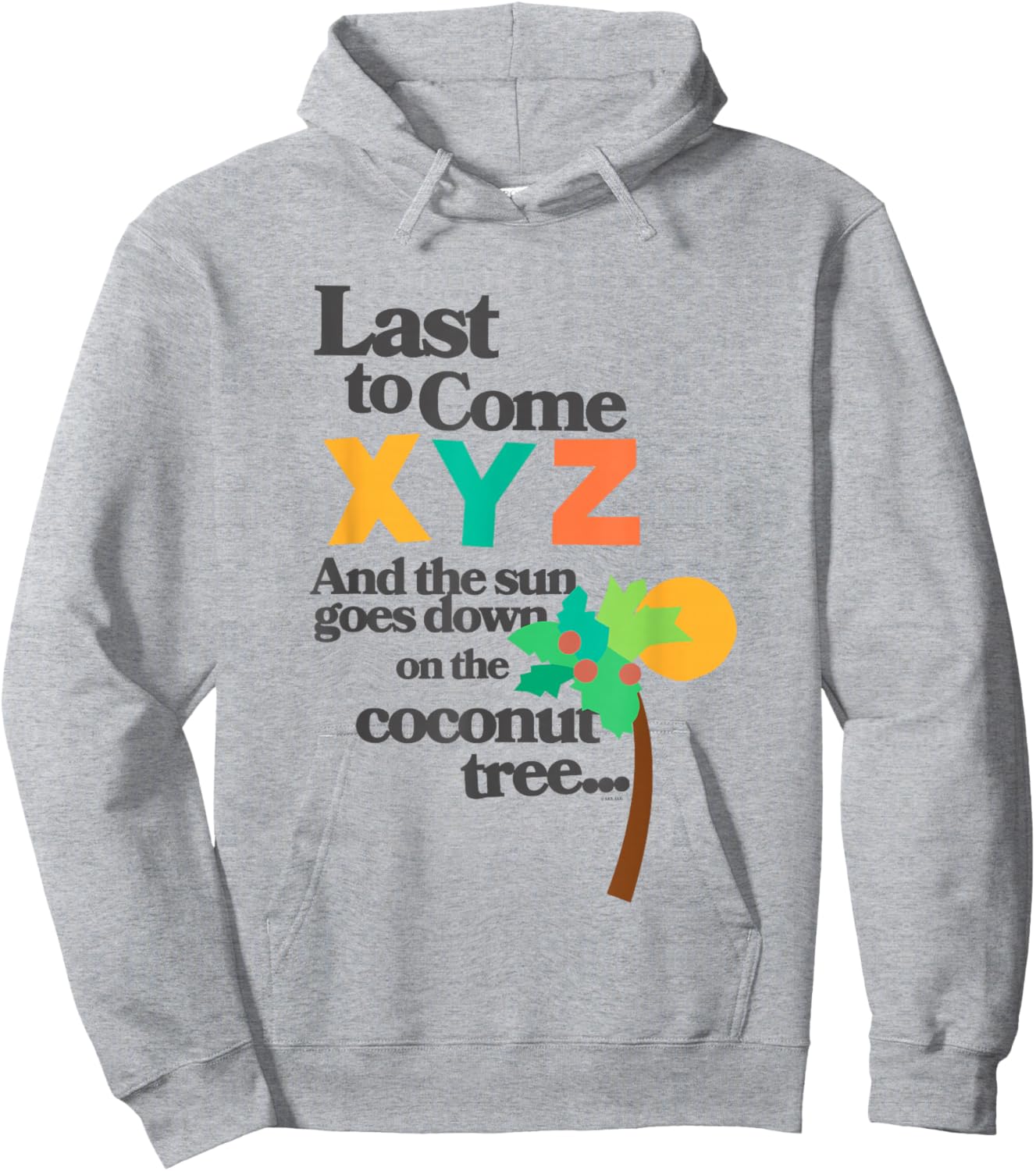 Chicka Chicka Boom Boom Last To Come X Y Z Cute Chest Logo Hoodie - Hoodie | Ash