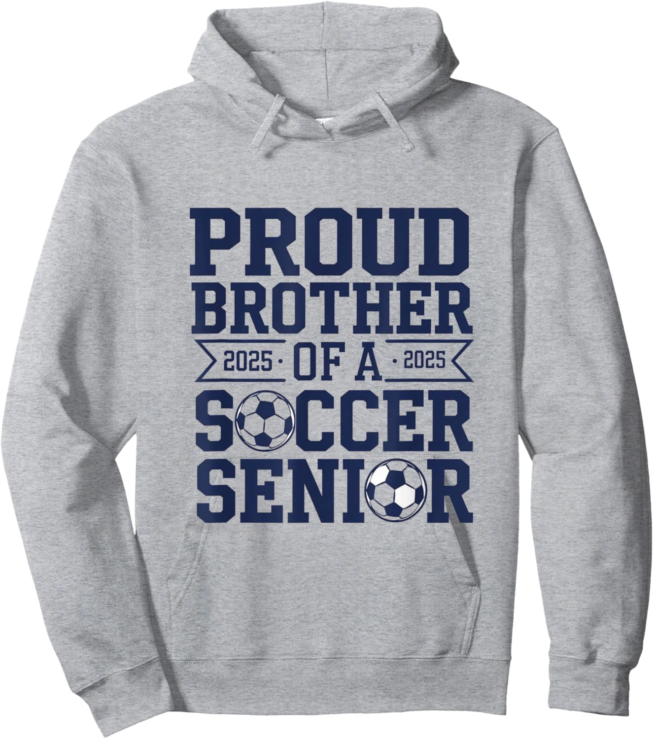 proud brother of a soccer senior Proud Soccer Senior 2025 Hoodie - Hoodie | Ash