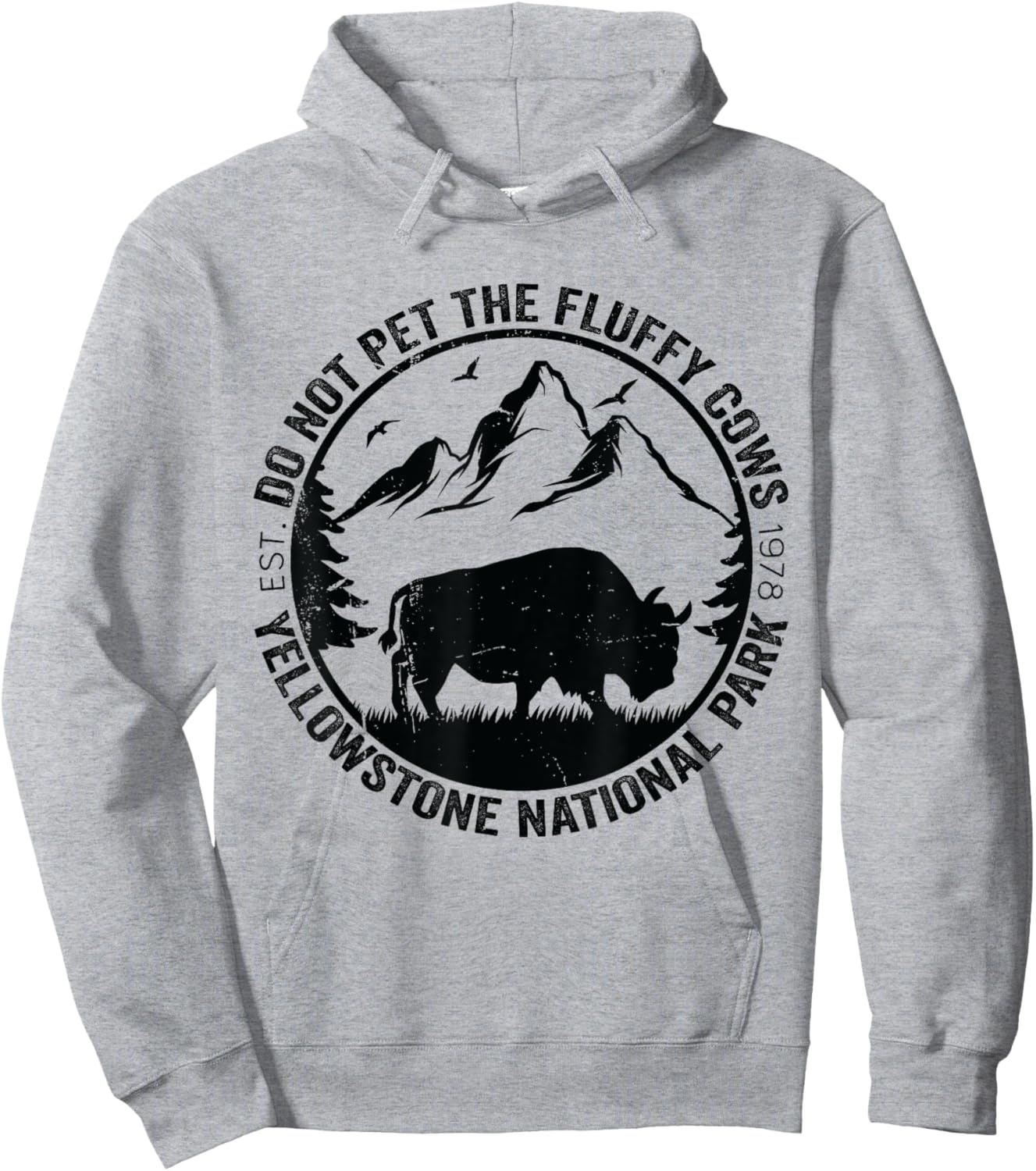 Funny Do Not Pet The Fluffy Cows Yellowstone National Park Hoodie - Hoodie | Ash