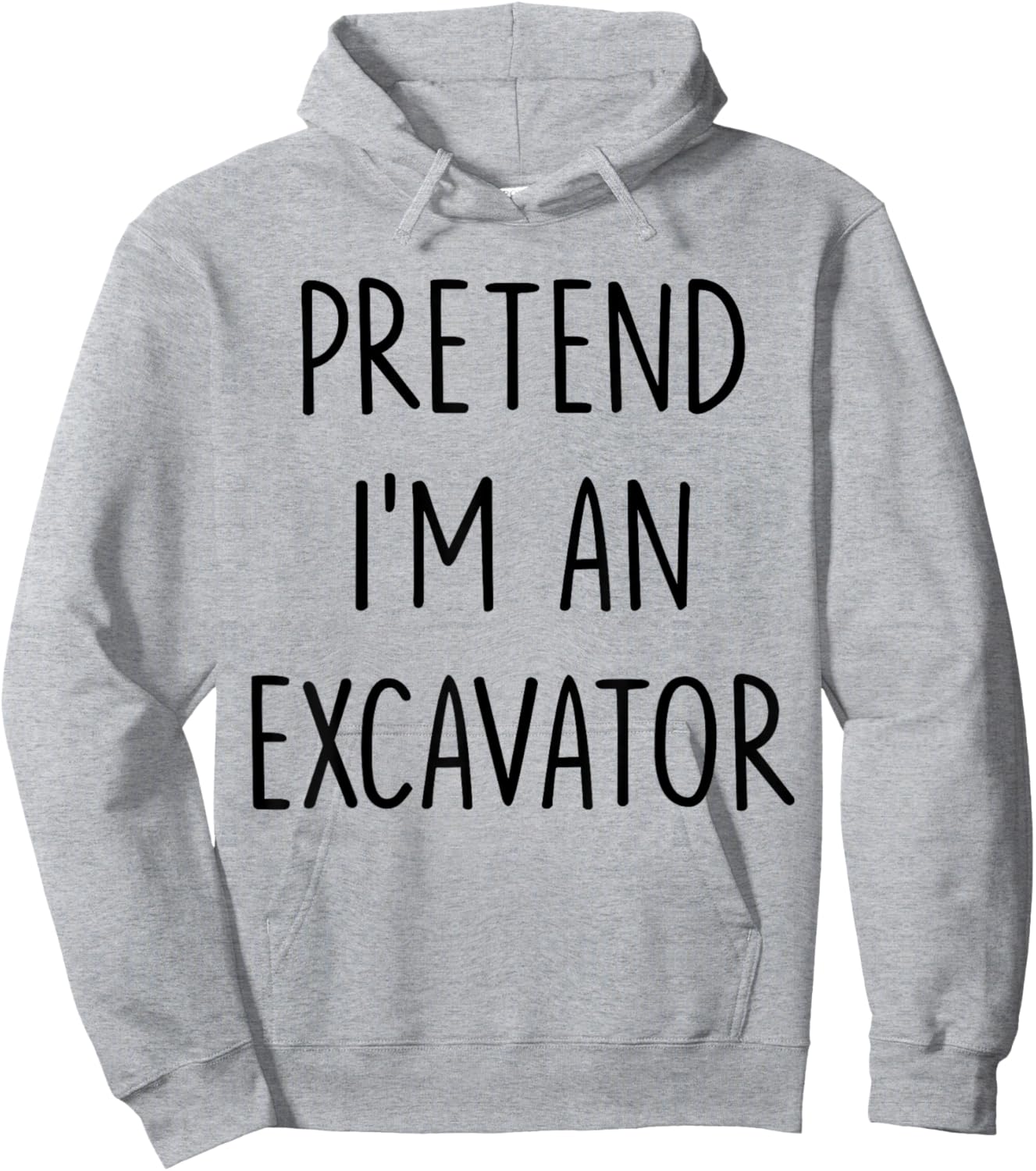 Pretend I'm An Excavator Costume Halloween Lazy Easy Hoodie - Hoodie | Ash