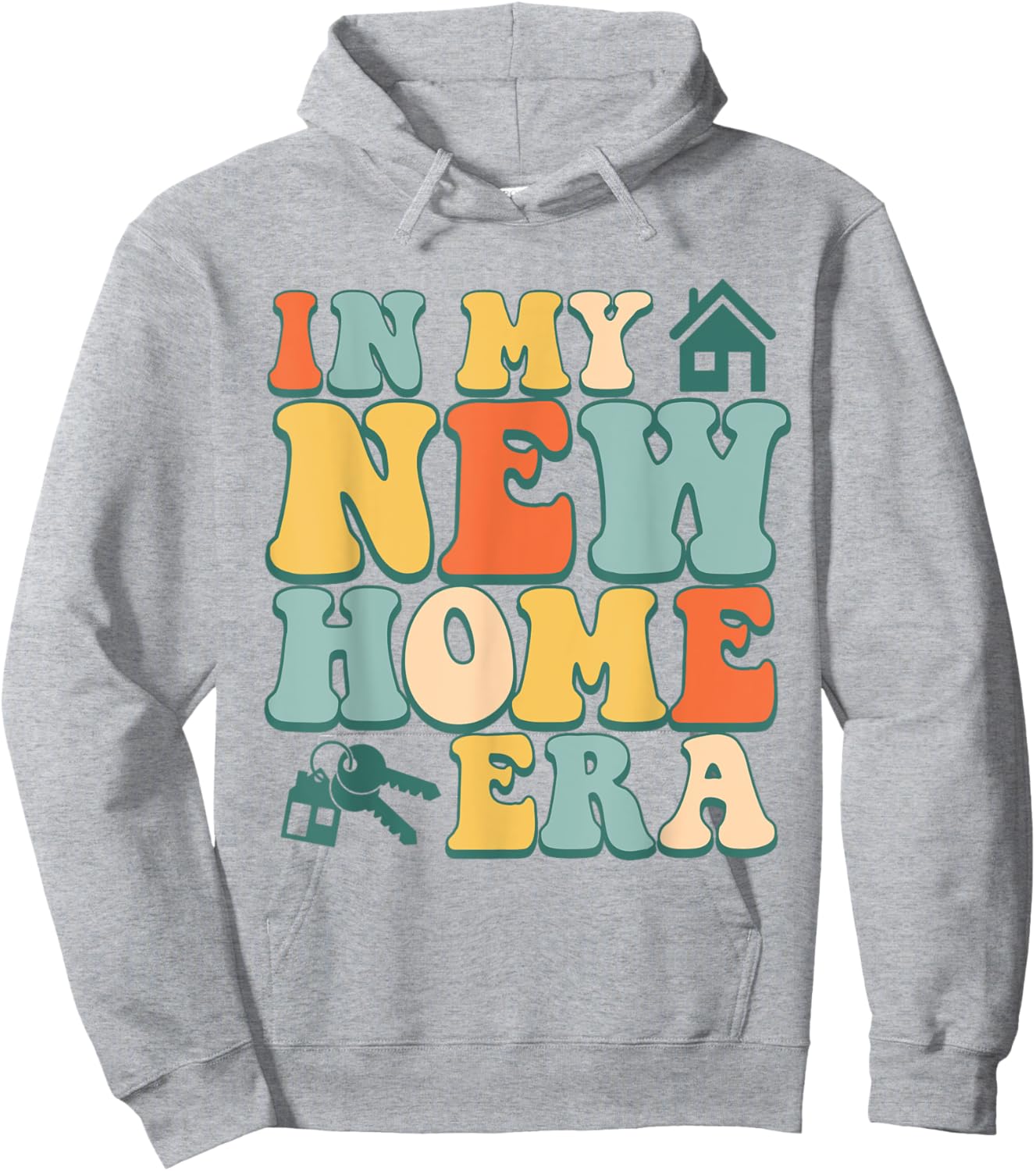 In My New Home Era, Funny New Homeowner Hoodie - Hoodie | Ash