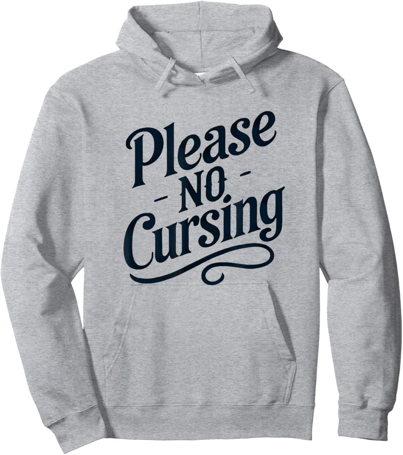 Please No Cursing – Humorous and Friendly Hoodie - Hoodie | Ash