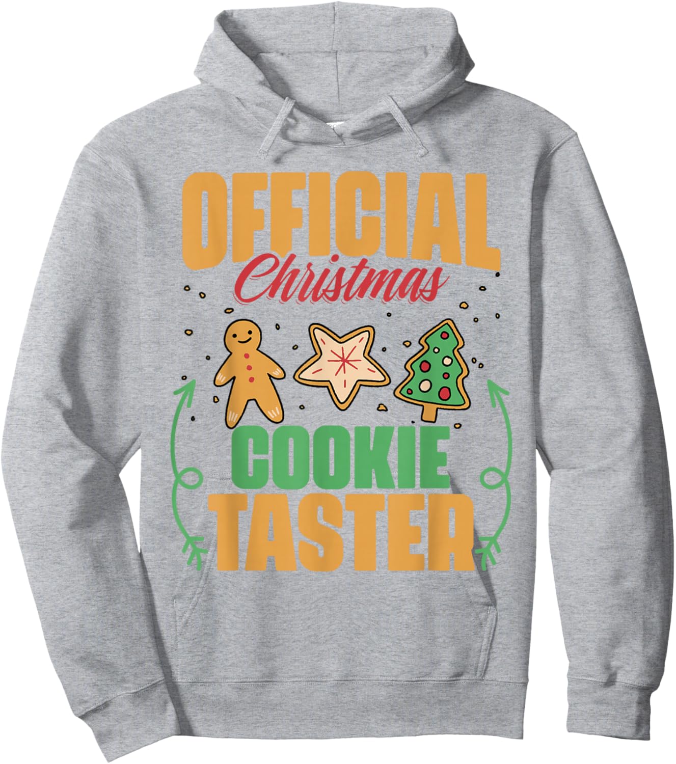 Official Christmas Cookie Taster Xmas lover. Hoodie - Hoodie | Ash