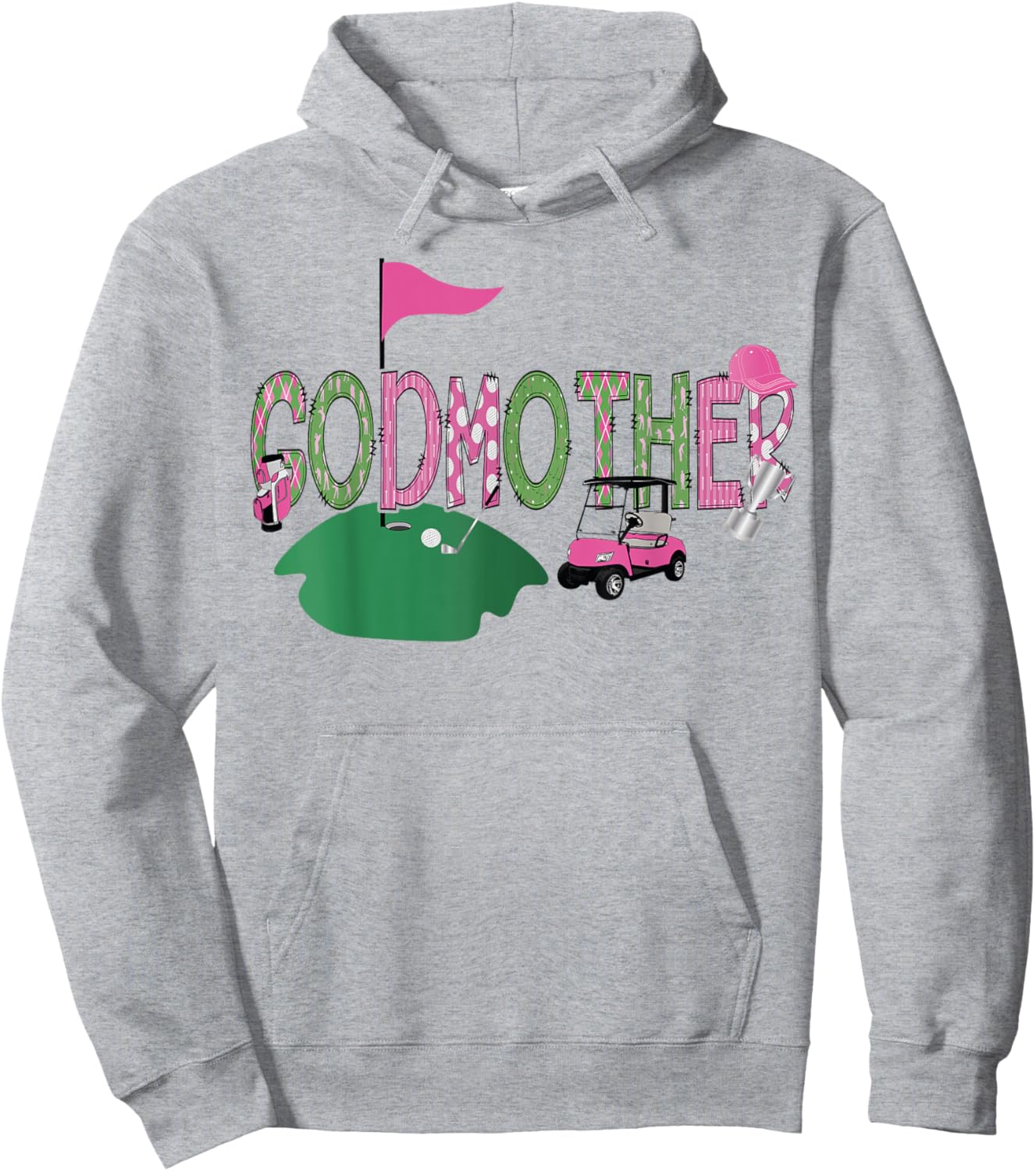 Golf GodMother Hole In One Golf 1St Birthday Party Hoodie - Hoodie | Ash
