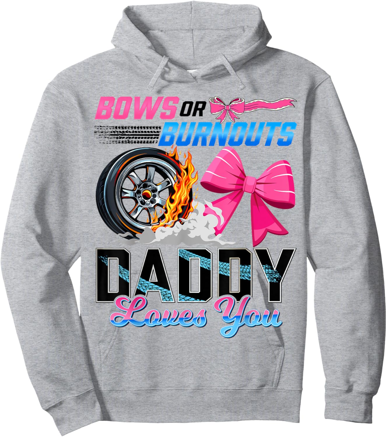 Burnouts Or Bows Gender Reveal Party Daddy Announcement Hoodie - Hoodie | Ash