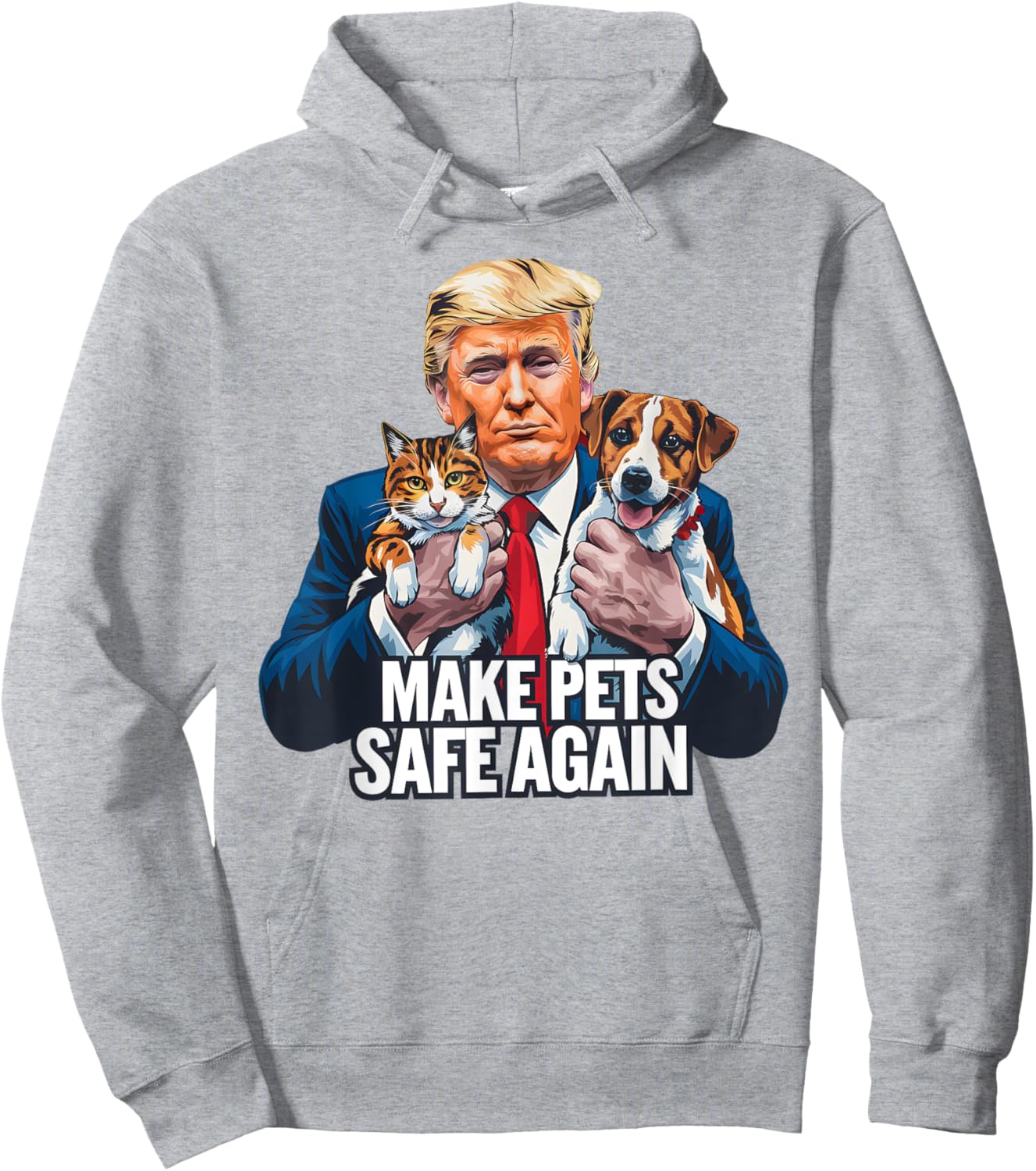 Make Pets Safe Again Vote Trump Save Our Pets Cats Dogs 2024 Hoodie - Hoodie | Ash