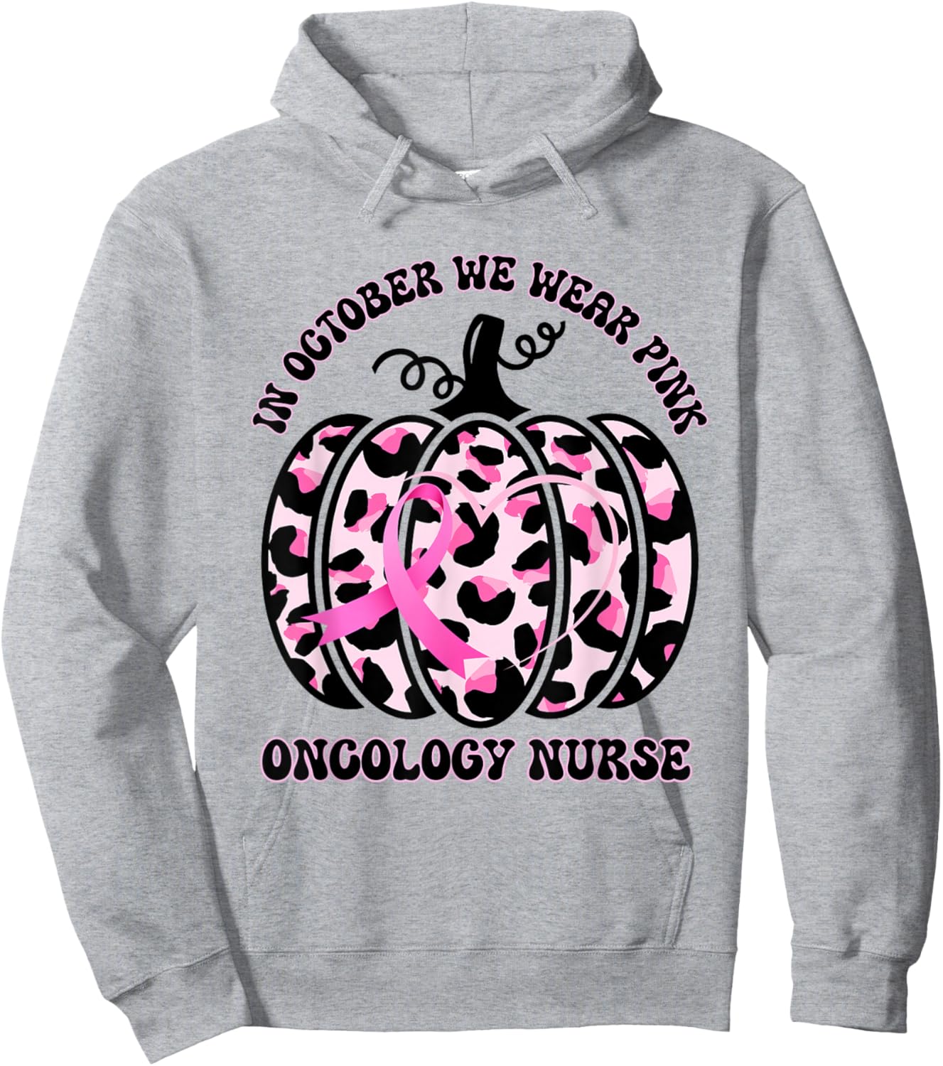Oncology Nurse In October We Wear Pink Breast Cancer Support Hoodie - Hoodie | Ash