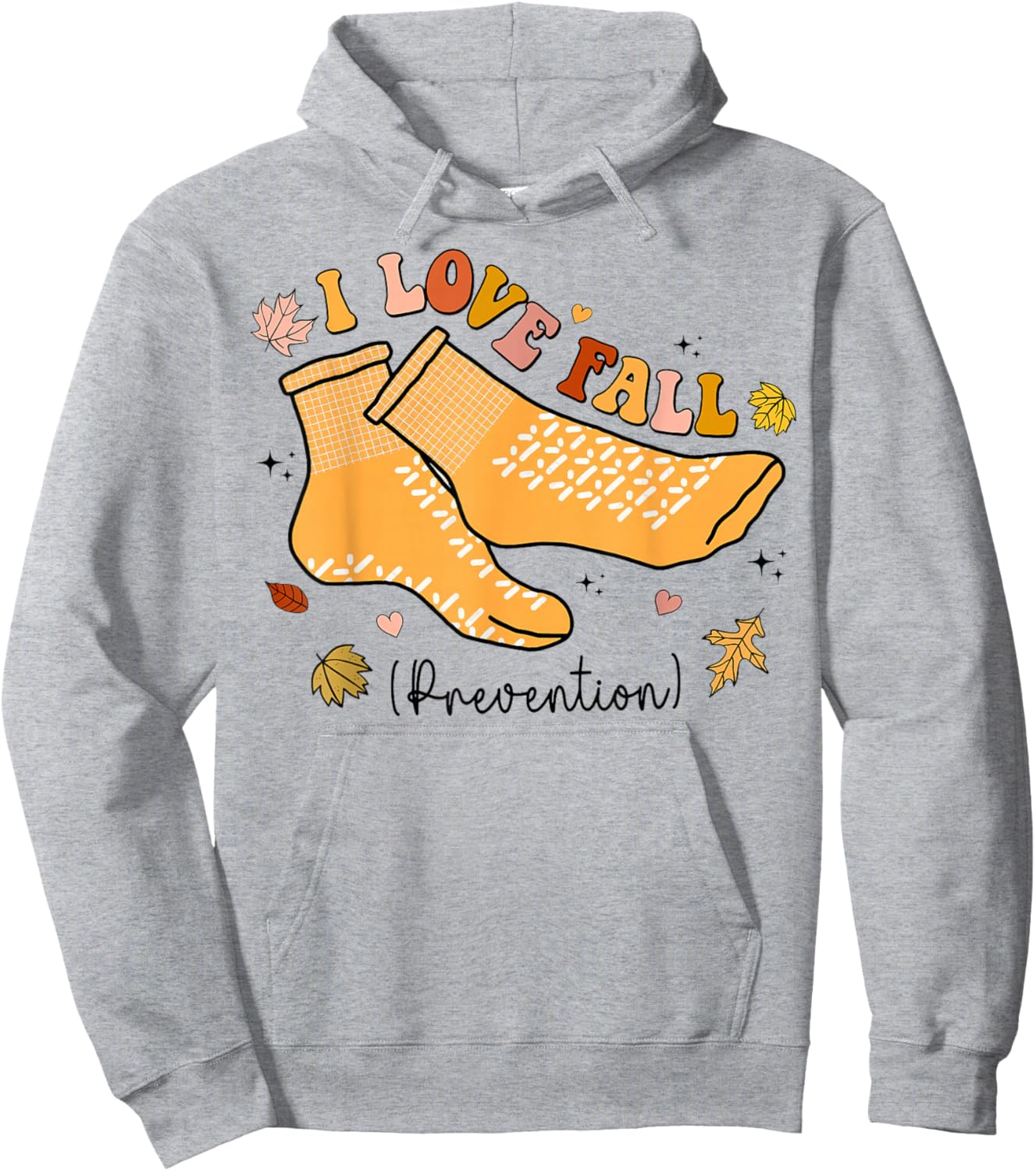 I Love Fall Prevention Socks Physical Therapy Autumn Hoodie - Hoodie | Ash