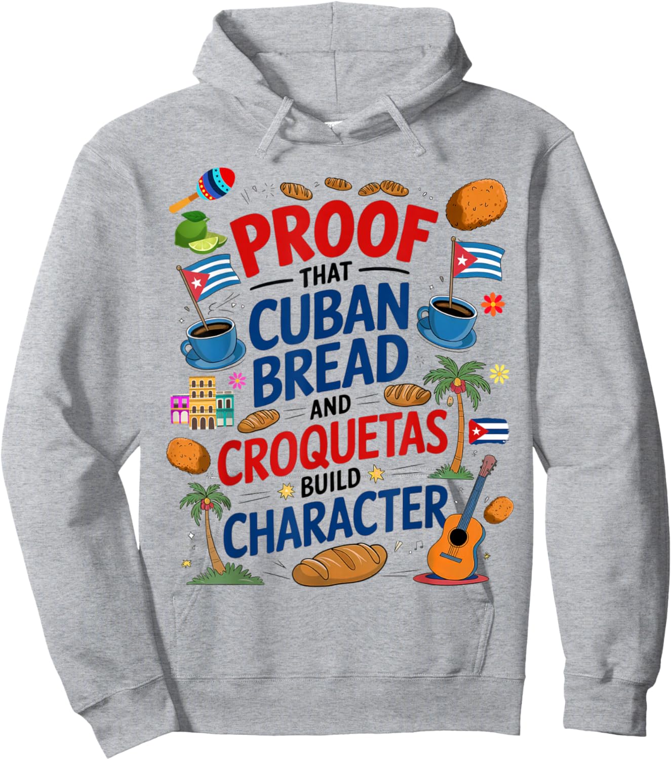 Cuban Flag Ideas & Hispanic Cuban Croquetas Hoodie - Hoodie | Ash