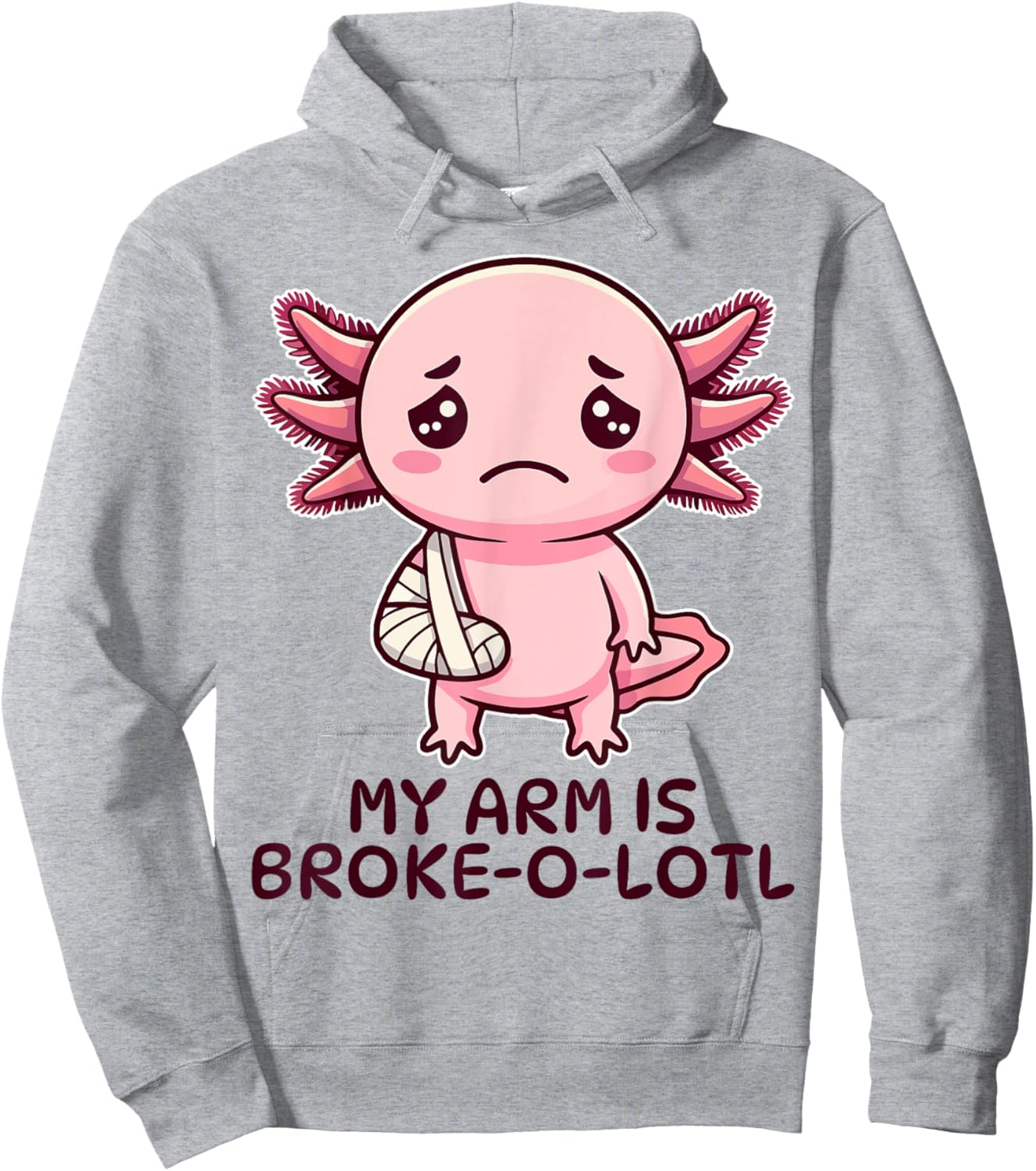 Broken Arm Axolotl Elbow Injury Surgery Get Well Soon Hoodie - Hoodie | Ash
