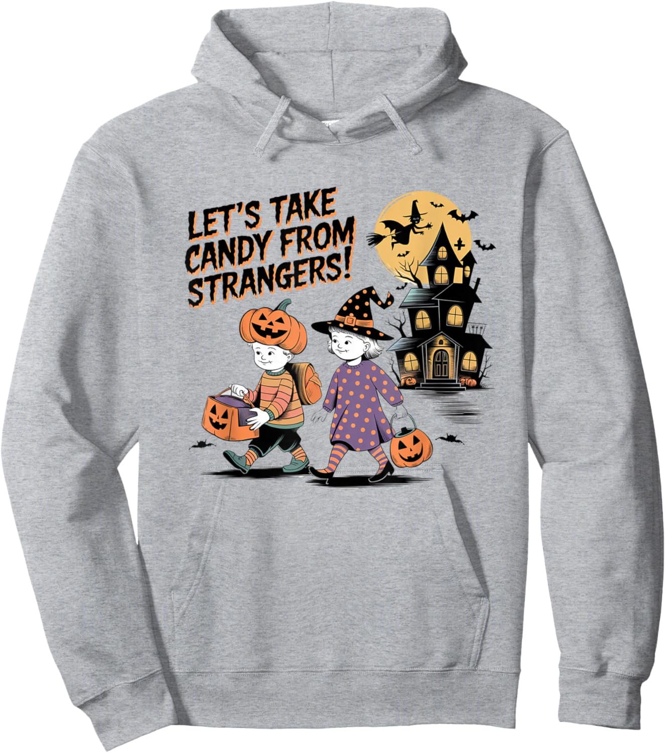 Let's Take Candy from Strangers Hoodie - Hoodie | Ash