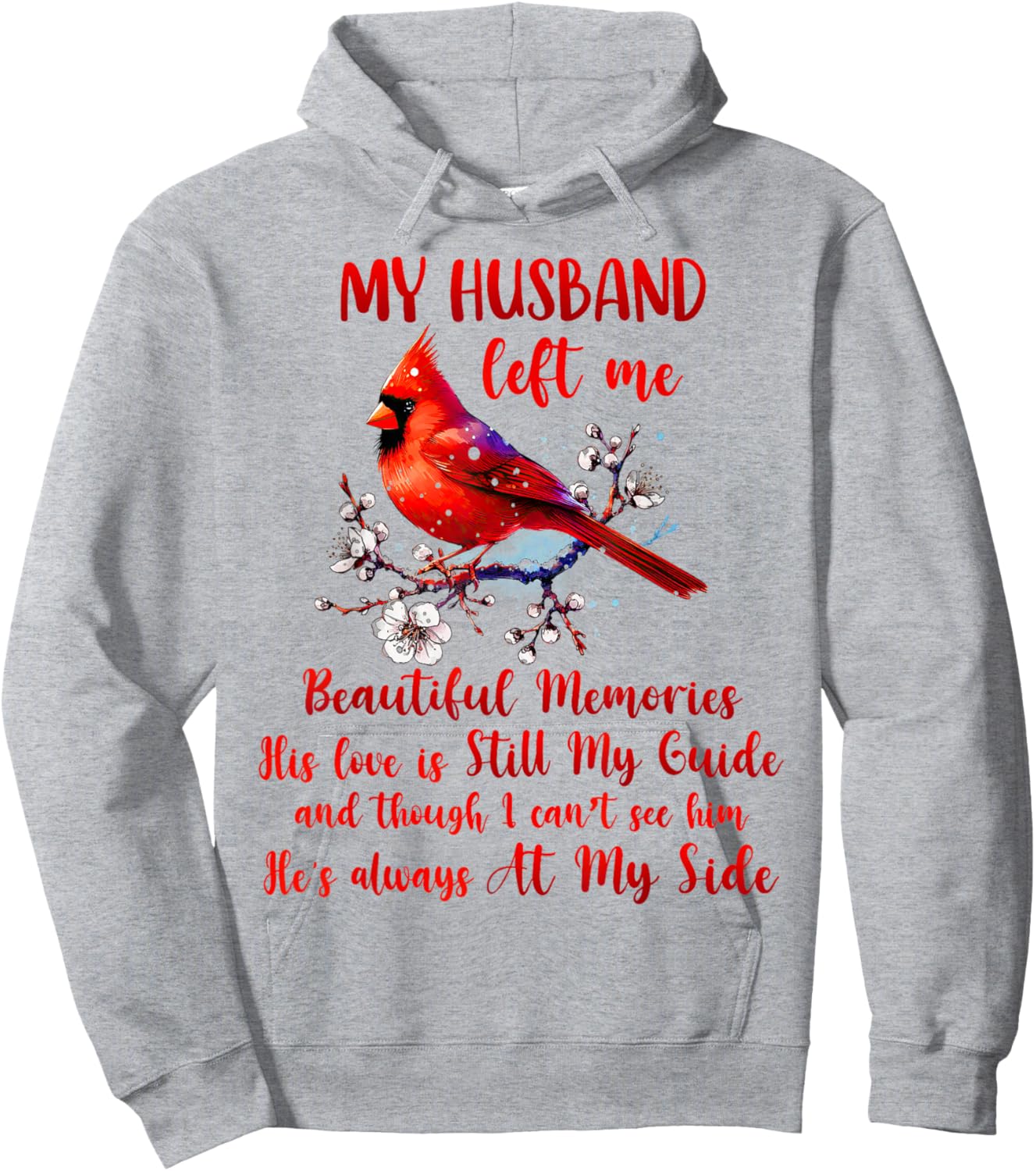 Husband Memorial My Husband Left Me Beautiful Memories Hoodie - Hoodie | Ash