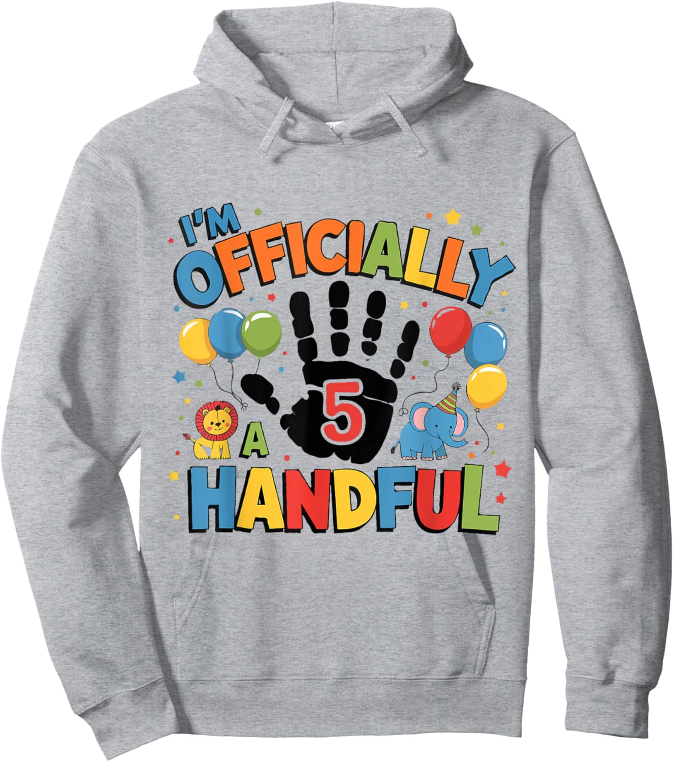 I’m Officially Handful 5th Birthday Boys 5 Year Old 5th Bday Hoodie - Hoodie | Ash