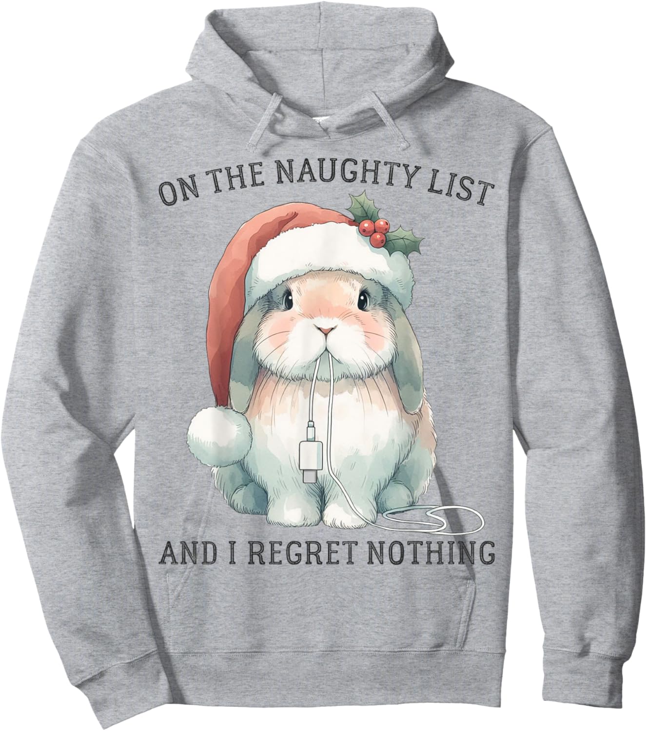 On The Naughty List And I Regret Nothing Rabbit Christmas Hoodie - Hoodie | Ash