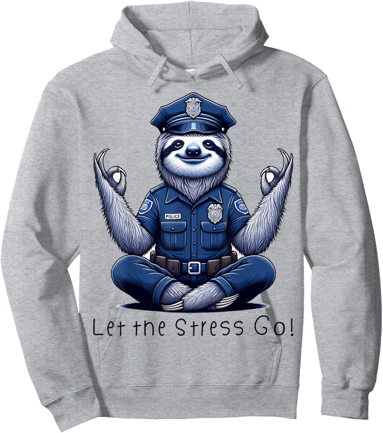 Let the stress go sloth policeman police yoga Hoodie - Hoodie | Ash
