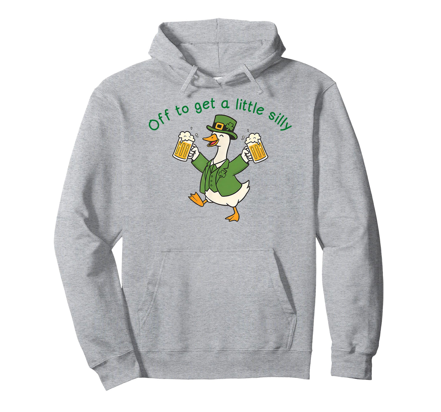 Funny St Patricks Day Goose Off to Get A Little Silly Beer T-Shirt - Hoodie | Ash