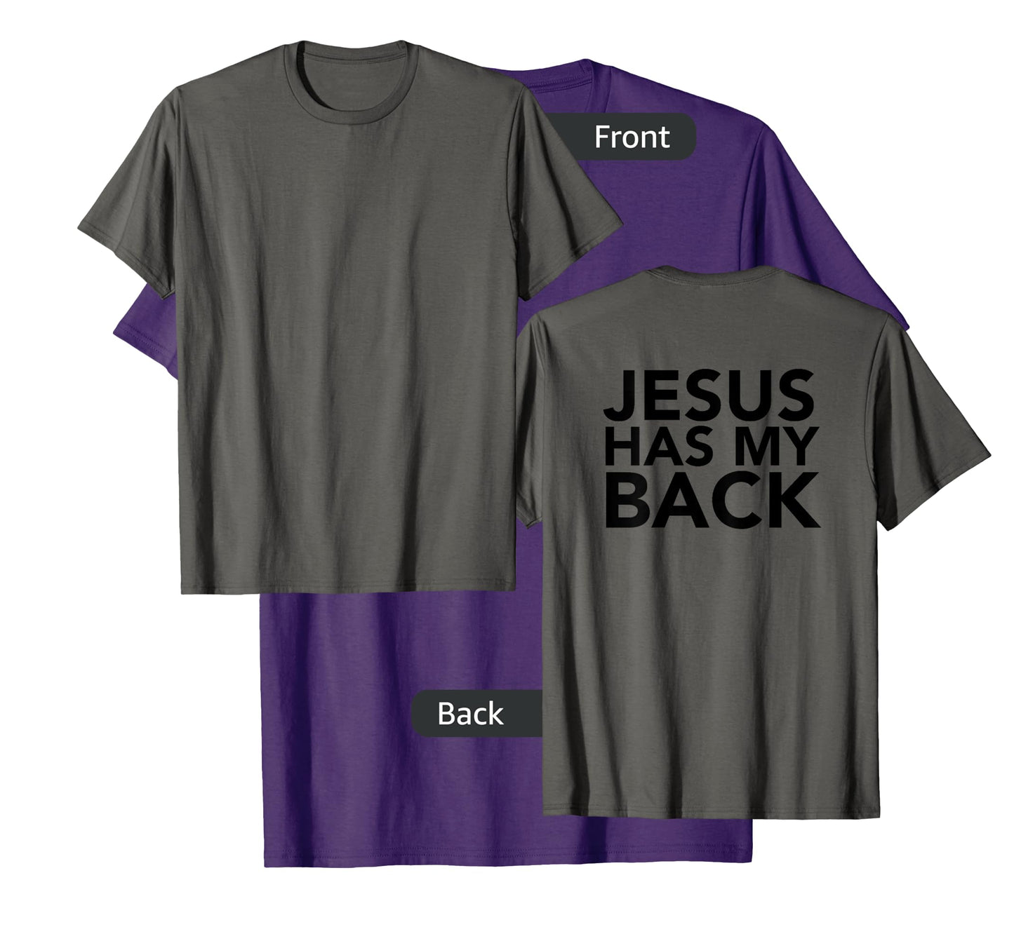 Jesus Has My Back T-Shirt