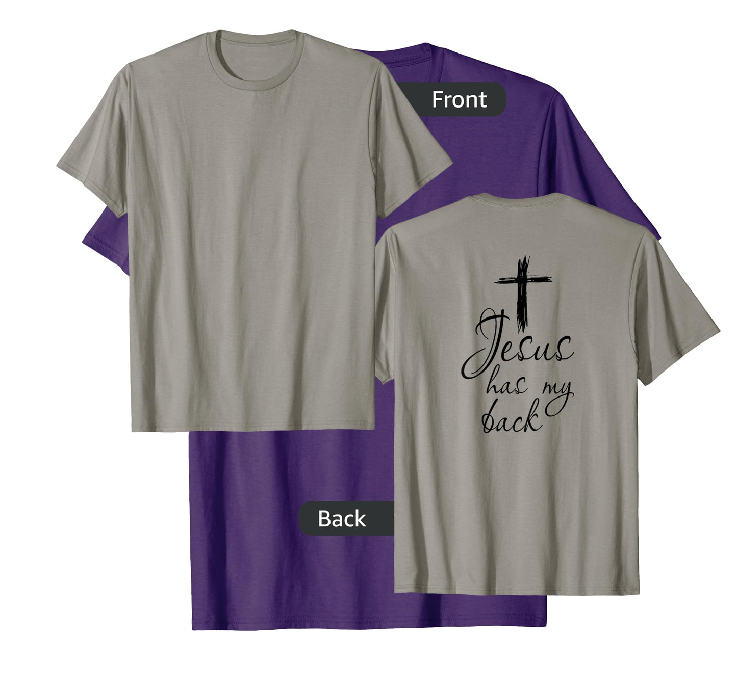 Jesus Has My Back Tee - Faithful Christian Support T-Shirt