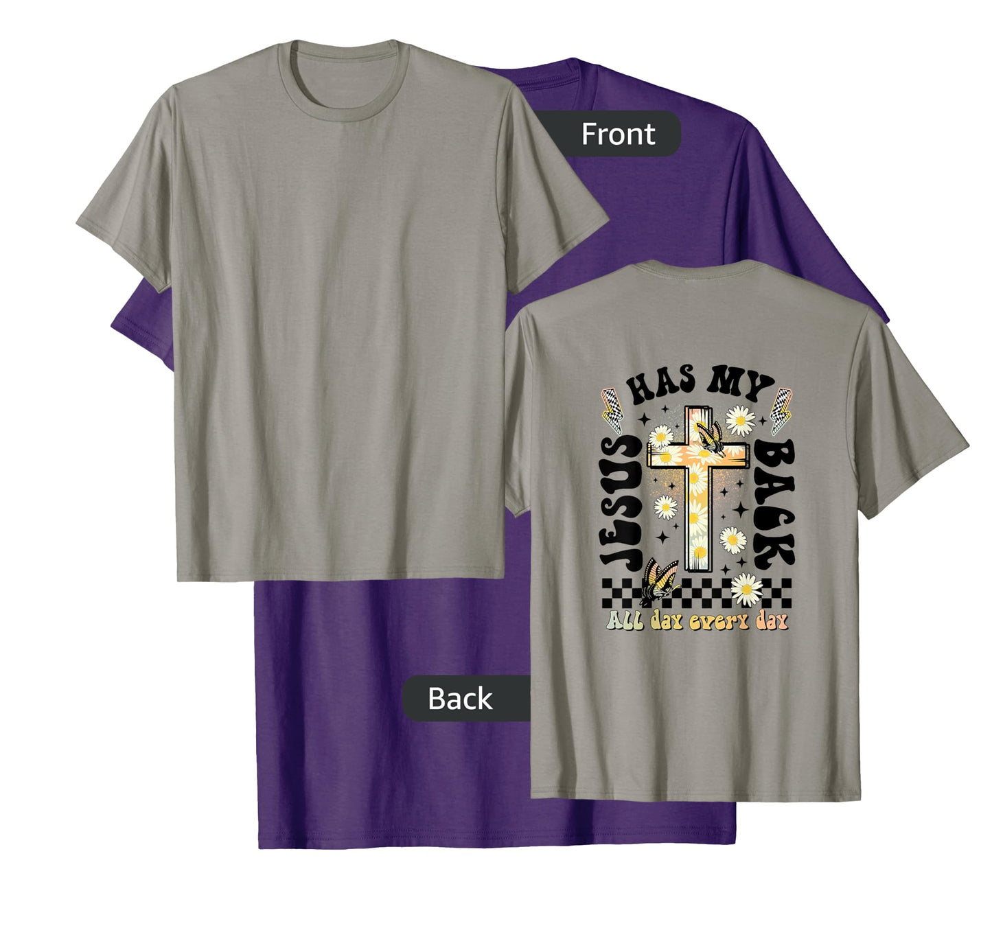 Jesus Has My Back (on back), Christian T-Shirt