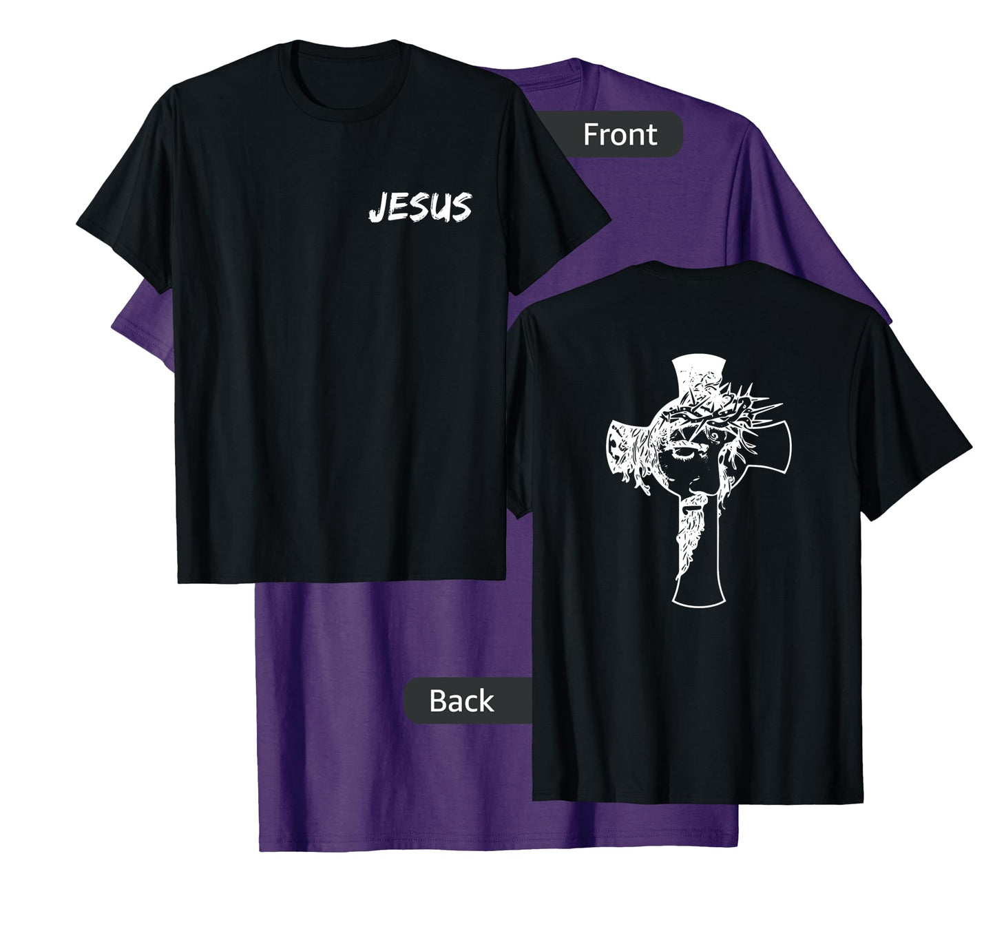 JESUS WITH PICTURE OF CROSS ON BACK FRONT AND BACK DESIGN T-Shirt