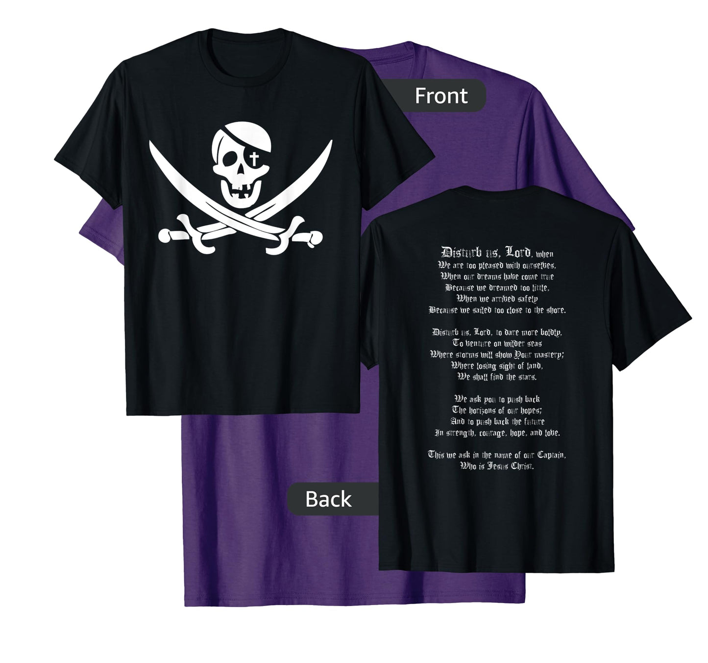 Disturb us Lord Christian Pirate Prayer Shirt T-Shirt