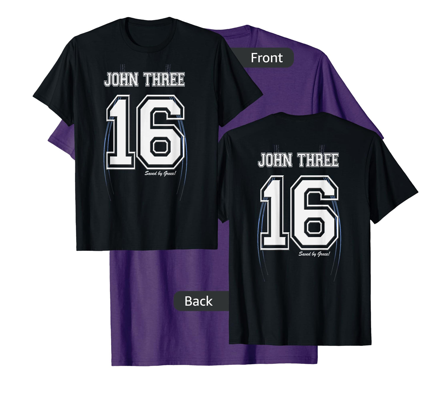 John Three 16 Christian Bible Jersey Style Double Sided T T-Shirt